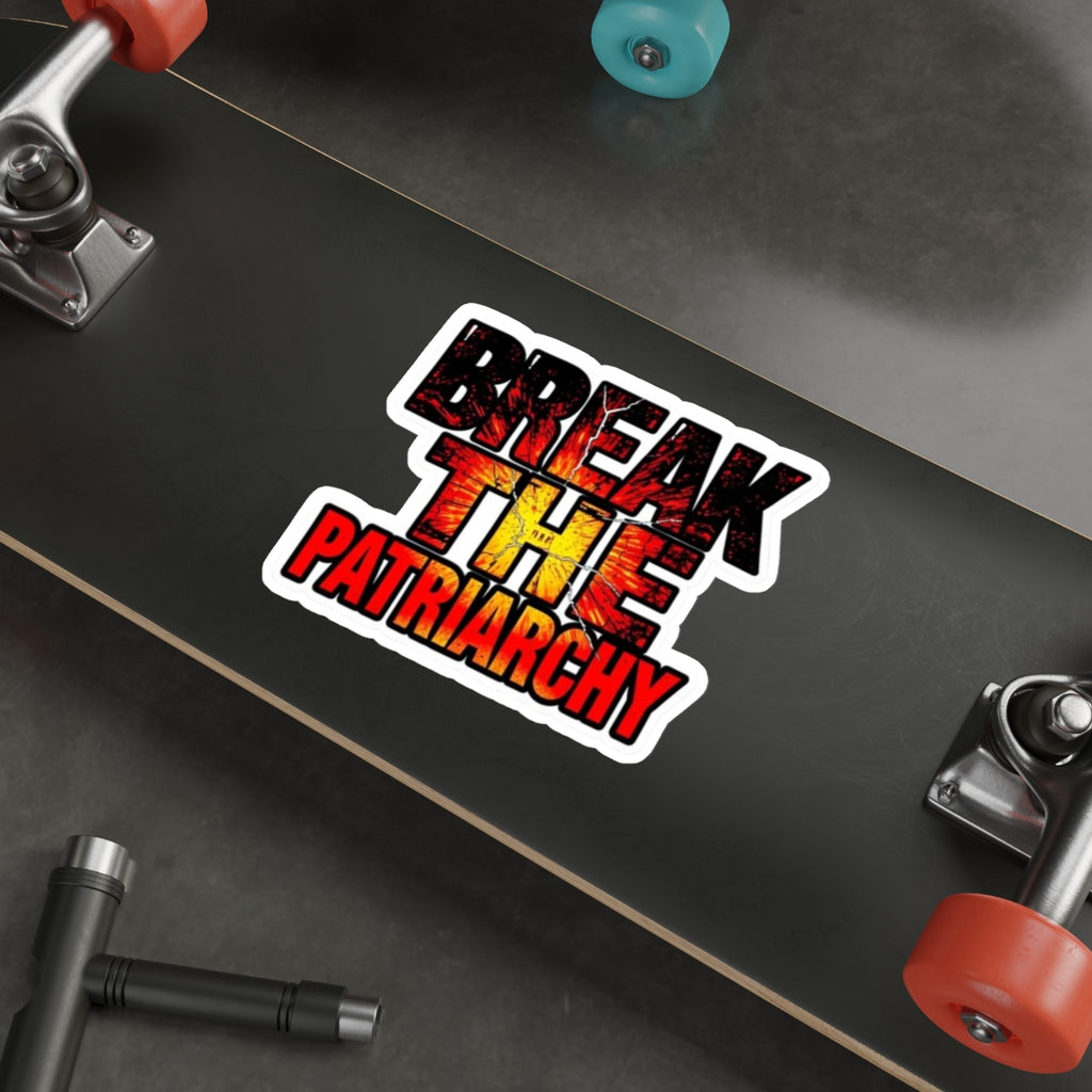 BREAK THE PATRIARCHY Sticker - EqualiTees.Me