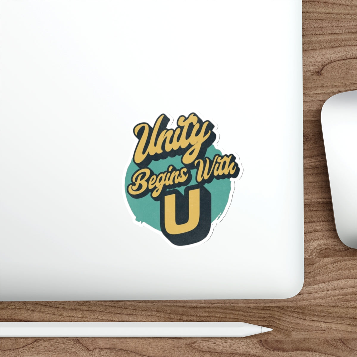 Unity Begins with U Sticker - EqualiTees.Me