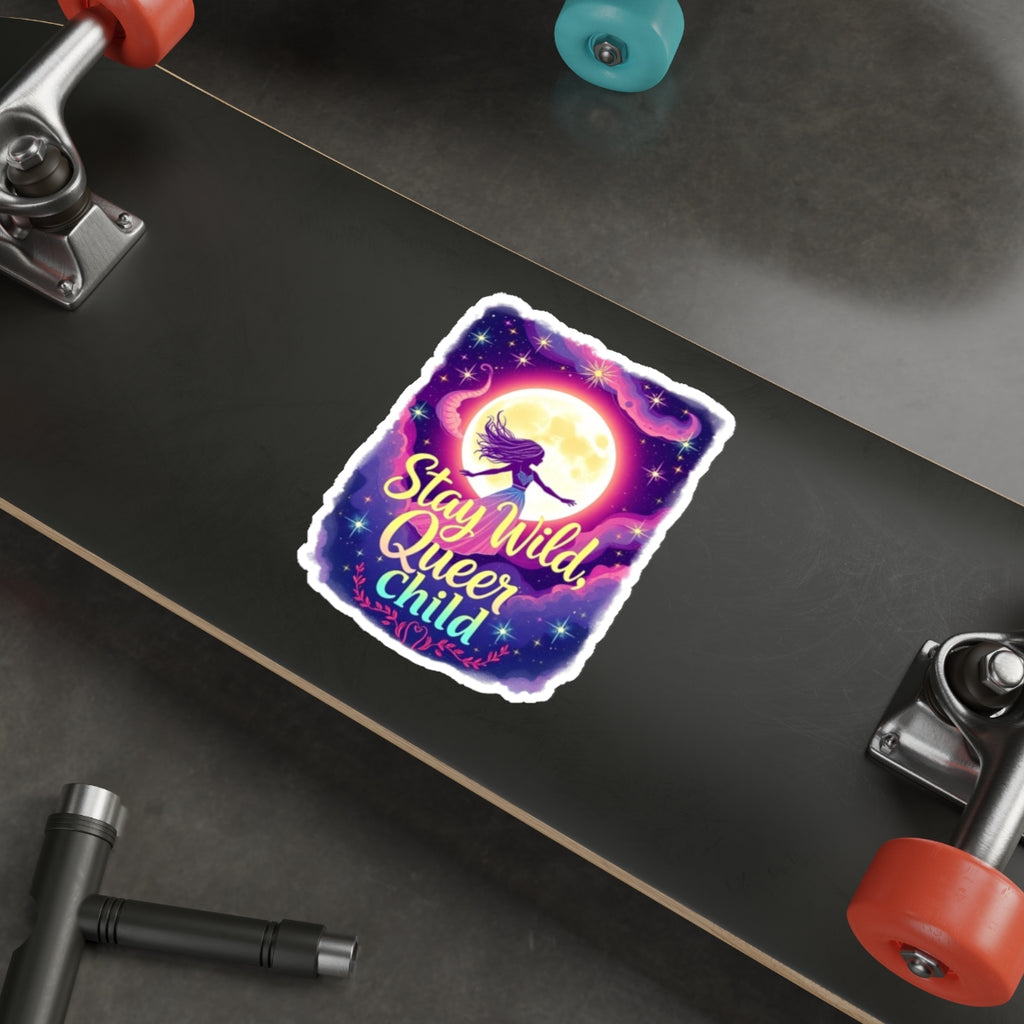 Die-Cut Stickers - Stay Wild, Queer Child - EqualiTees.Me