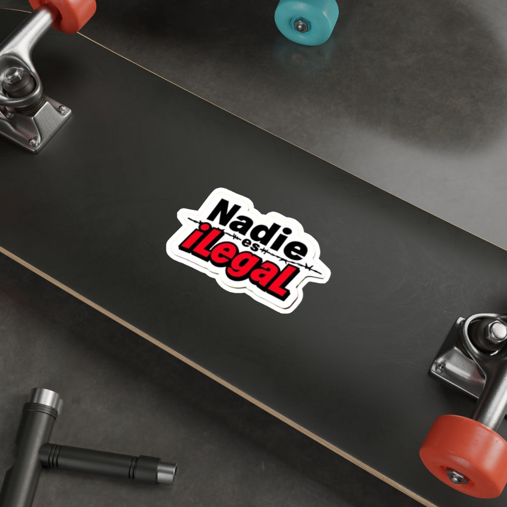 Nadie es Ilegal Sticker - EqualiTees.Me