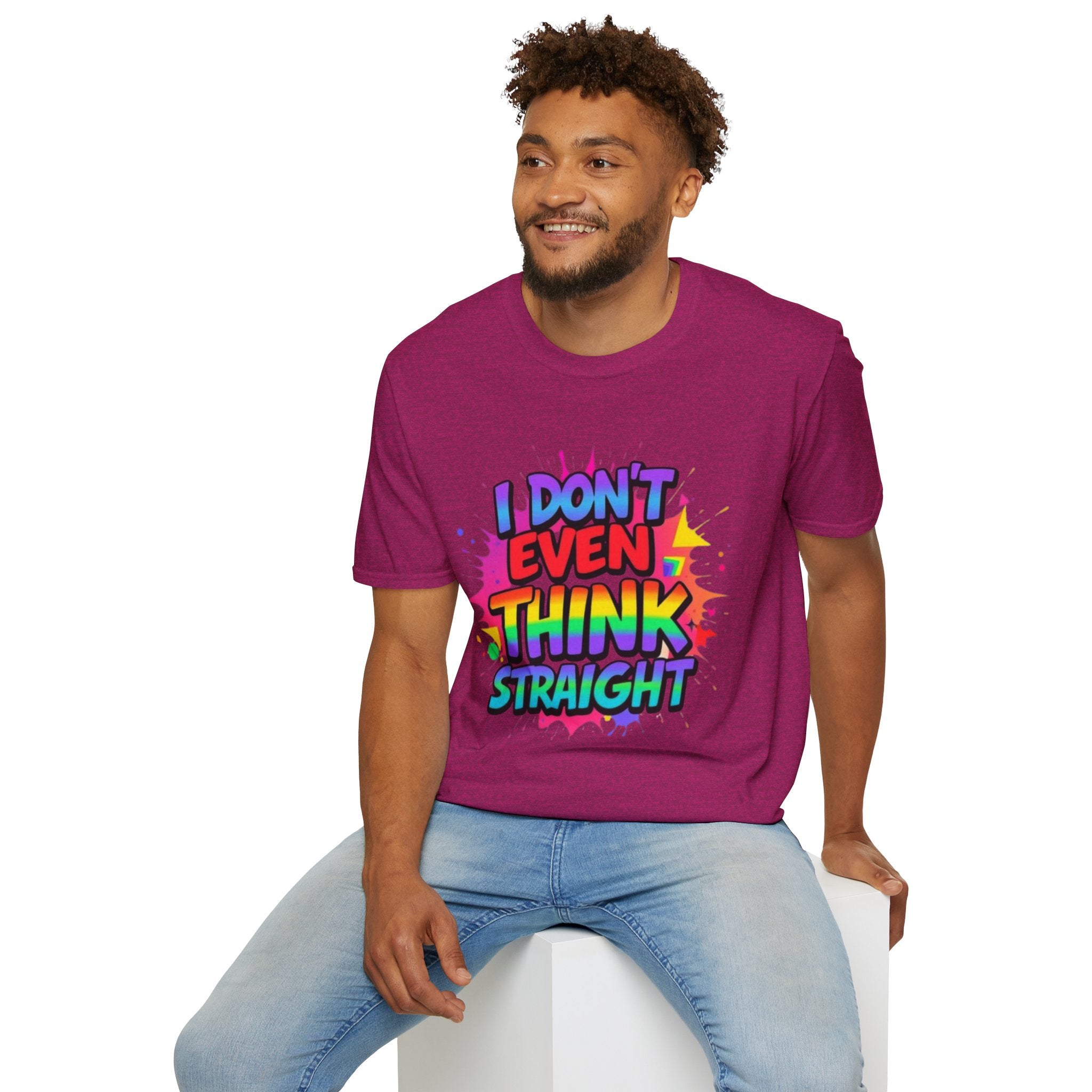 I Don't Even Think Straight T-Shirt