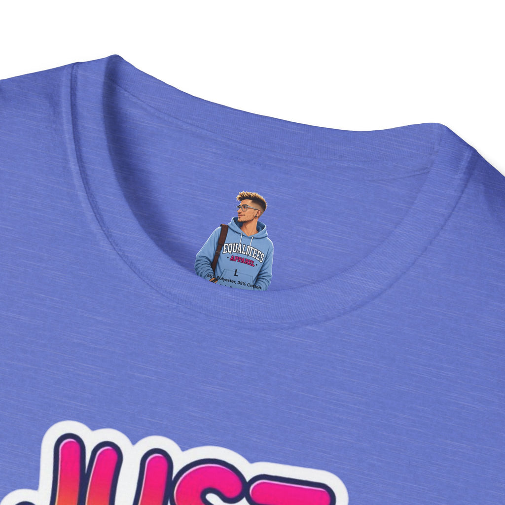 Camiseta unisex de estilo suave Just Love | Perfecta para el orgullo, los aniversarios y el uso diario