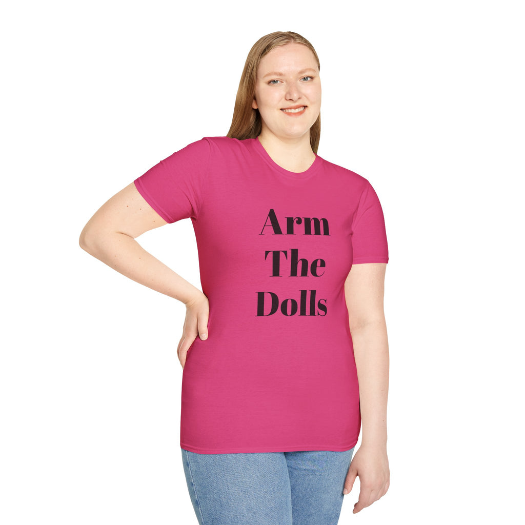 Arm The Dolls — Minimalist Statement T-Shirt