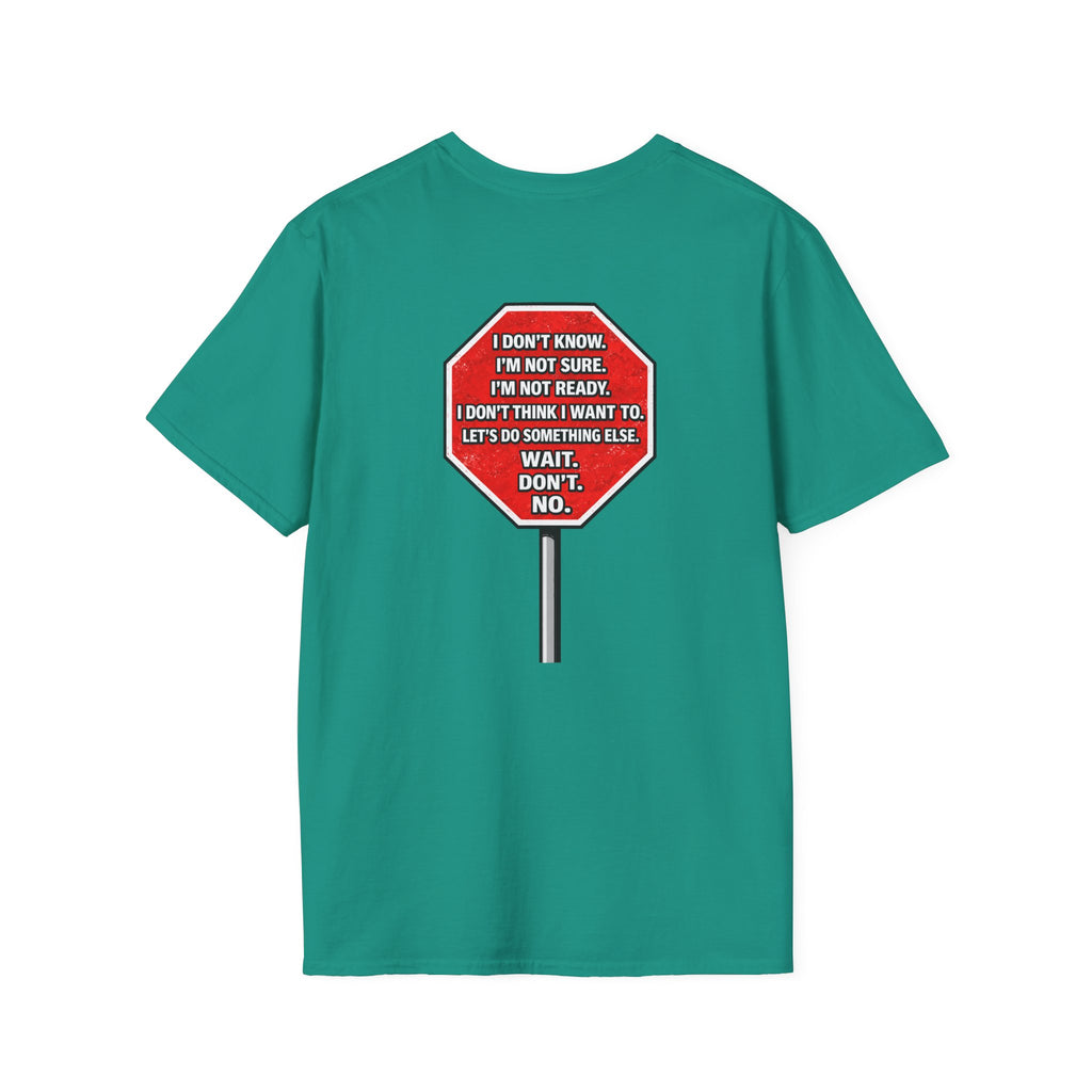 He Said Stop T-Shirt - Consent Awareness