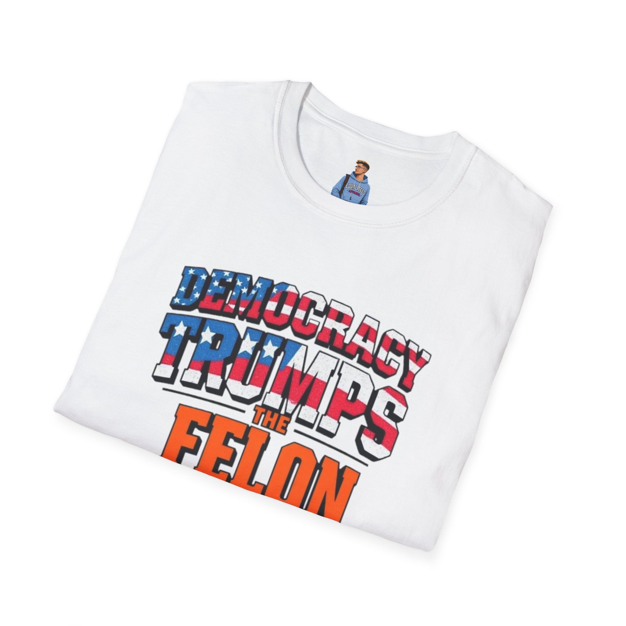 Democracy Trumps the Felon Graphic Tee