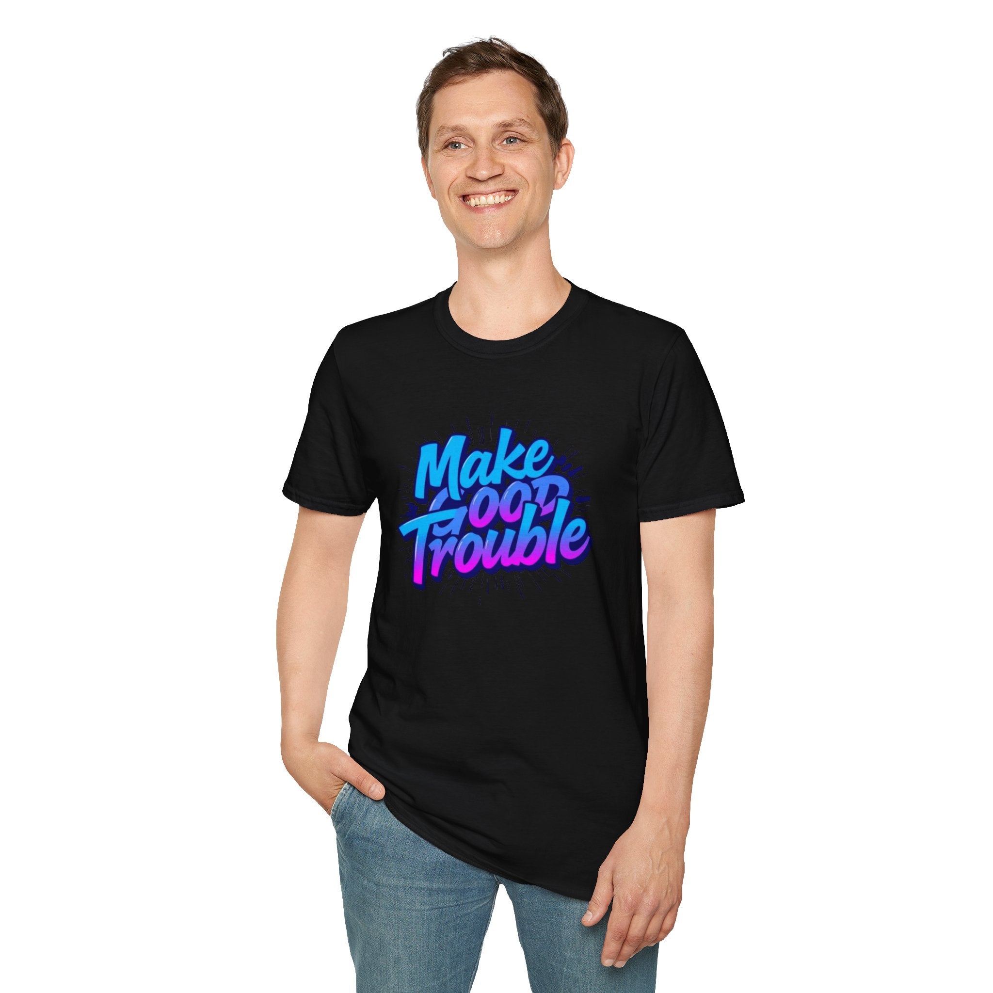 Make Good Trouble Blue Graphic Unisex T-Shirt - Fun & Bold Design for Everyday Wear