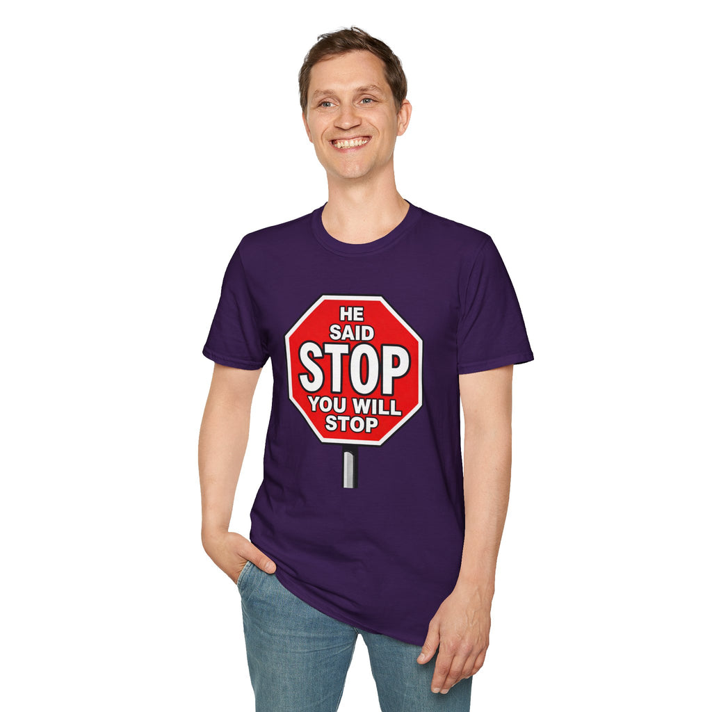 He Said Stop T-Shirt - Consent Awareness