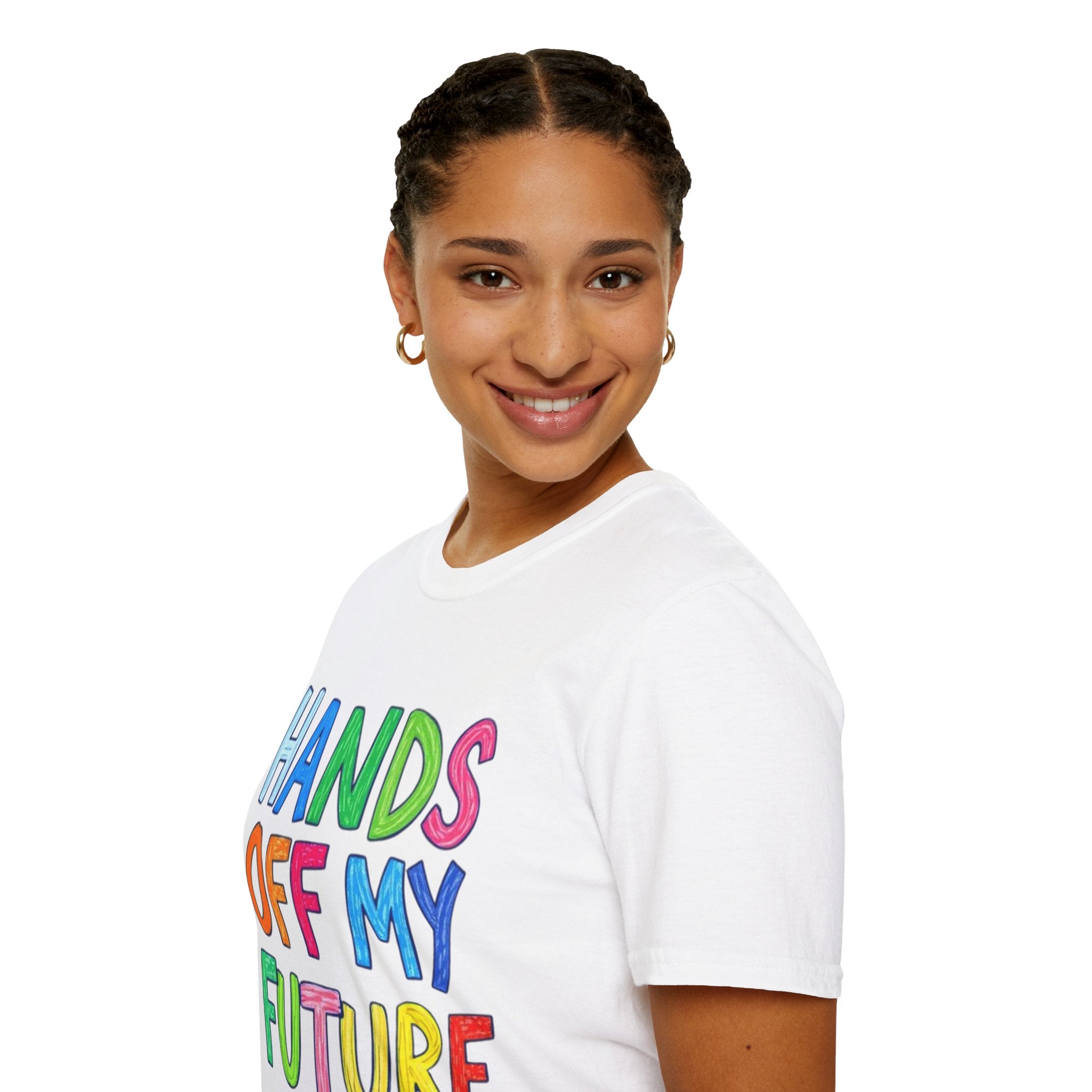 HANDS OFF MY FUTURE Political Statement T-Shirt