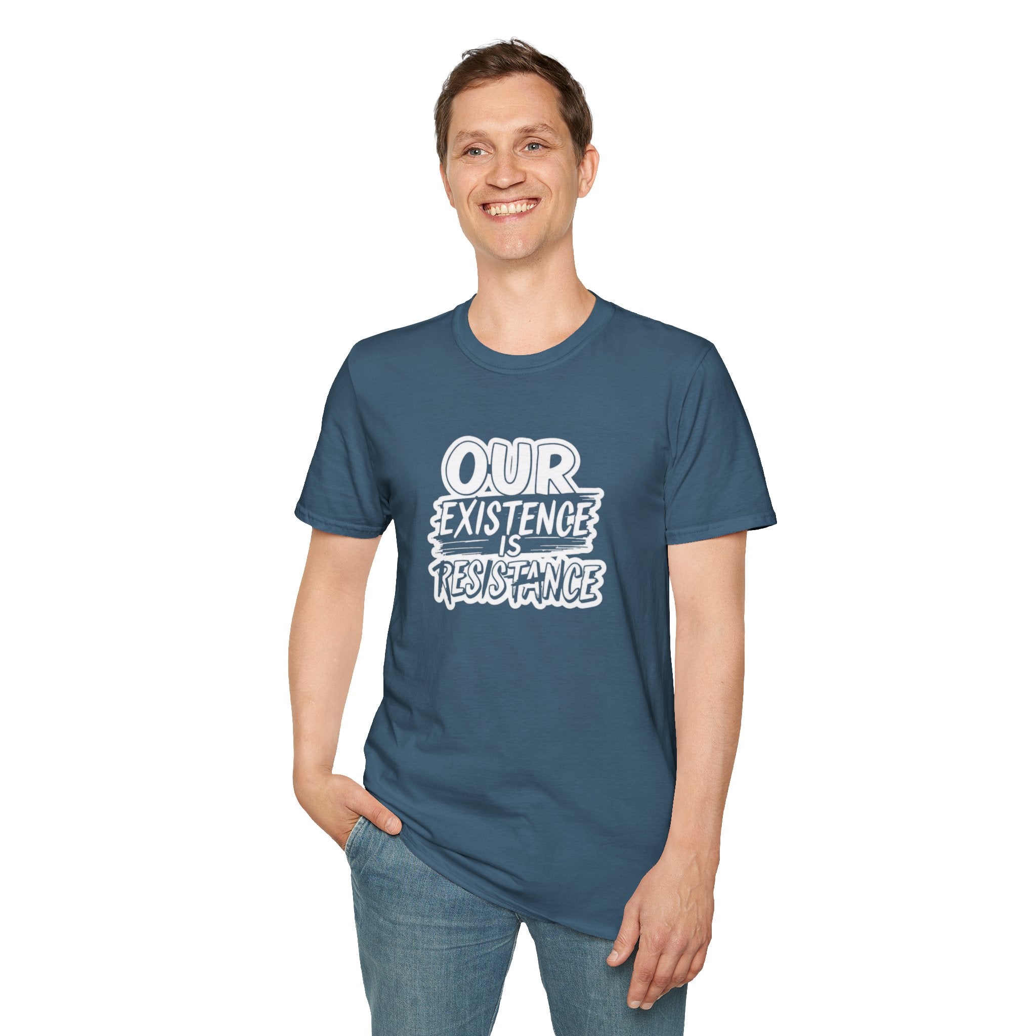 Our Existence is Resistance T-Shirt