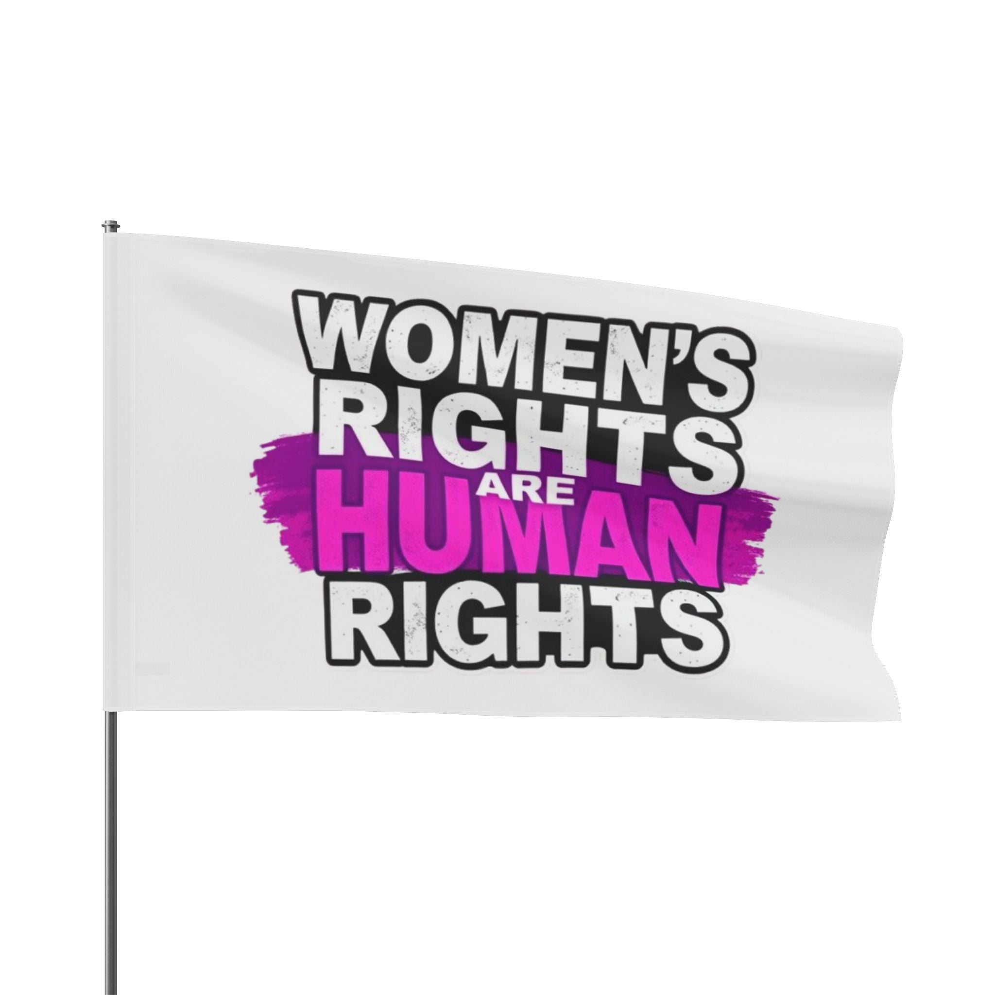 Women's Rights are Human Rights Protest Flag - EqualiTees.Me