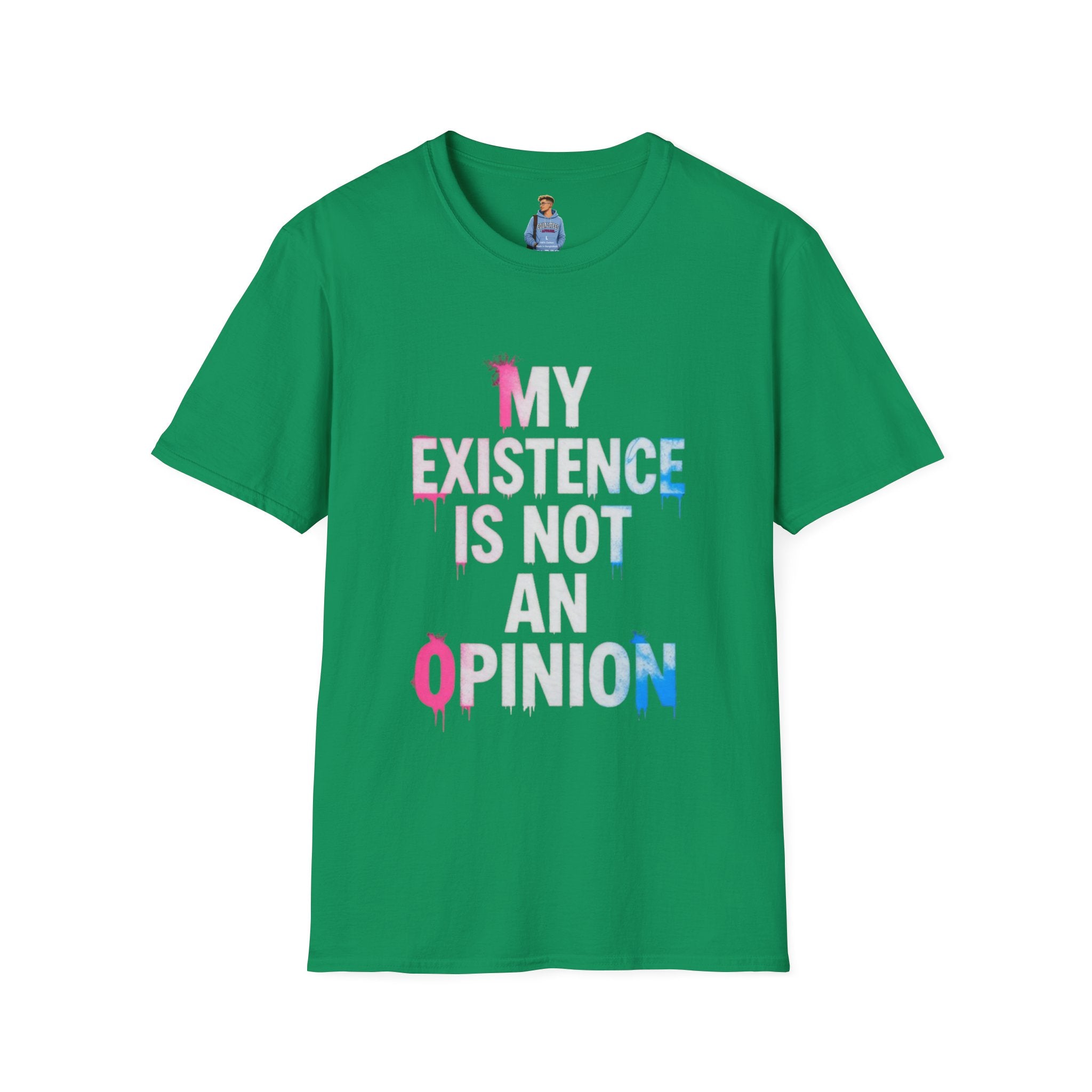 Trans Existence Statement T-Shirt