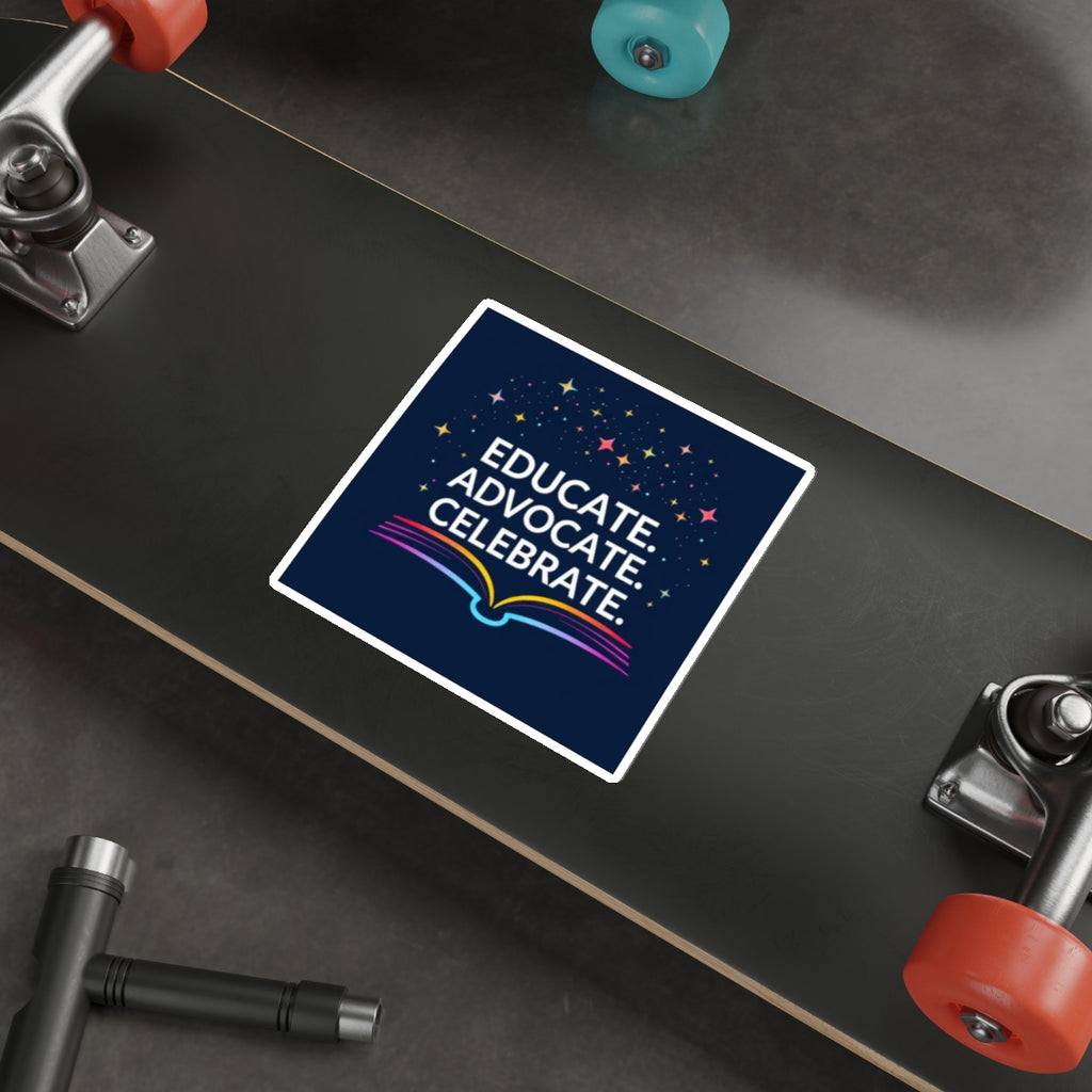 Educational Advocacy Die-Cut Stickers - Celebrate Learning! - Inspiring Designs for Students & Educators - EqualiTees.Me