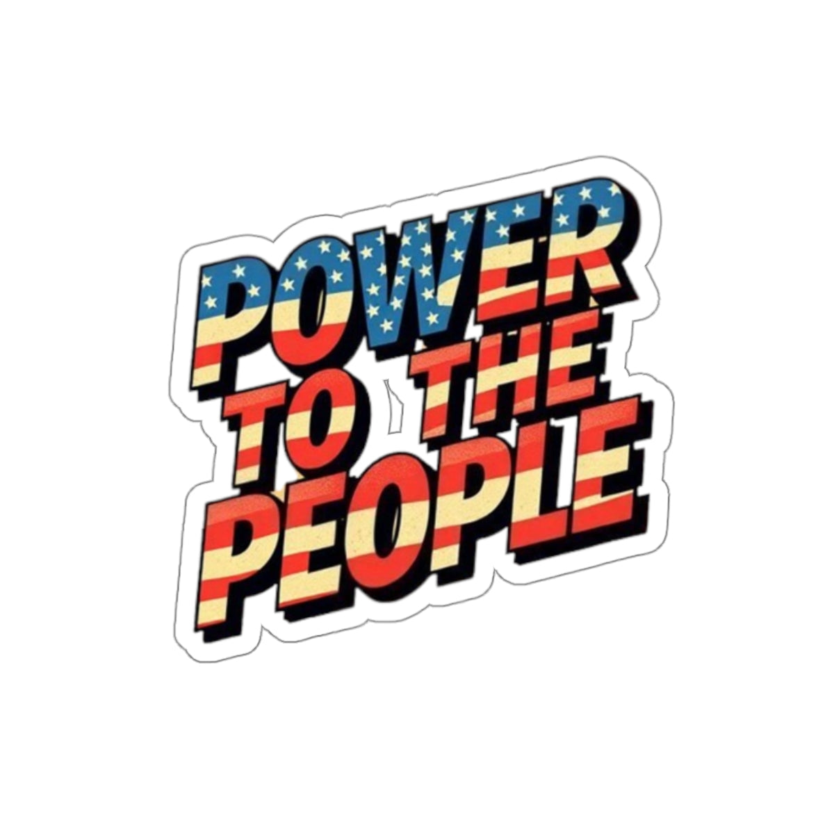 Die-Cut Stickers -  Power to the People - EqualiTees.Me
