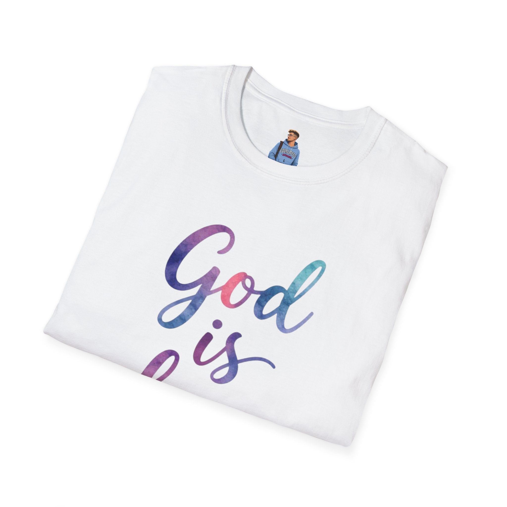 God Is Love Inclusive T-Shirt