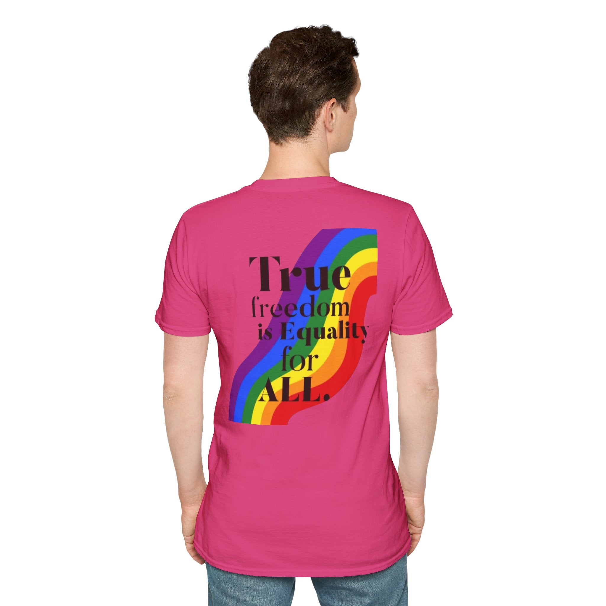 Pride-Theme Unisex Softstyle T-Shirt - "True freedom is Equality for ALL"