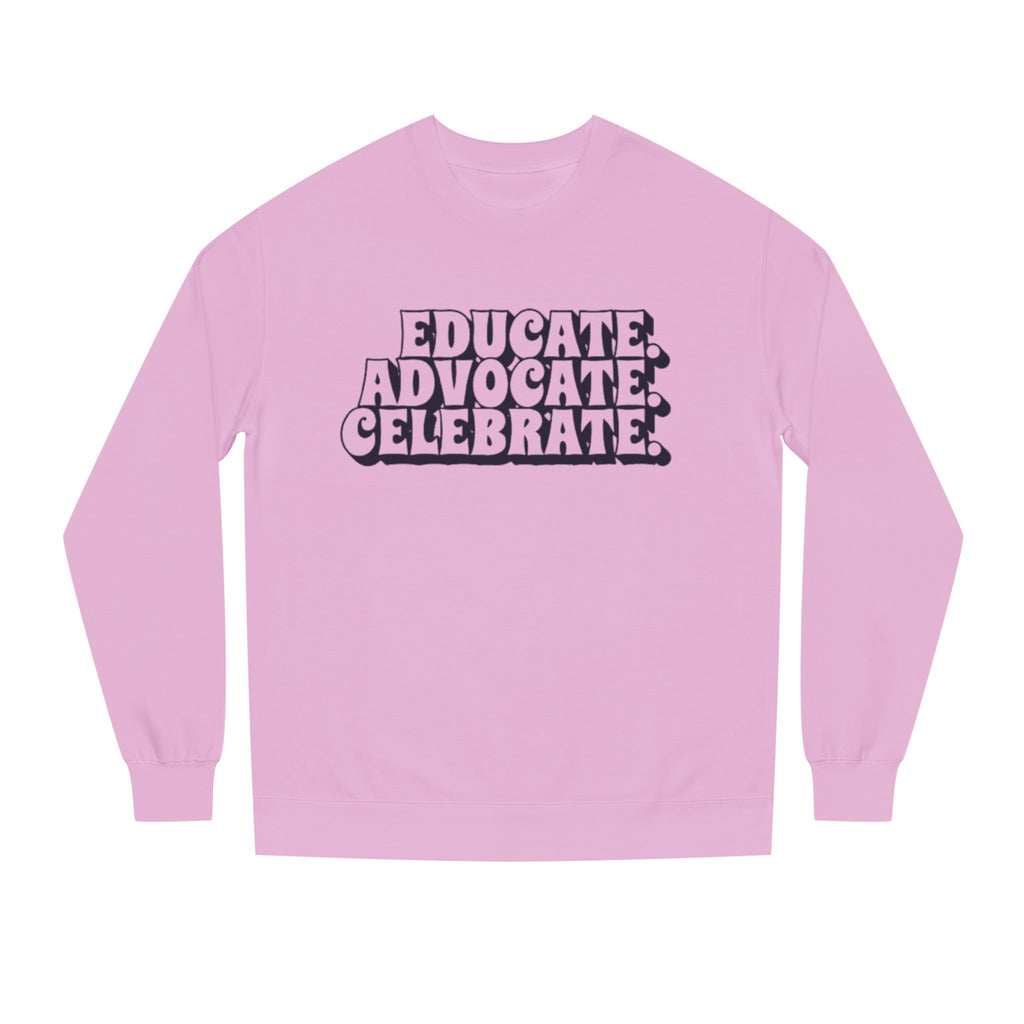 Sudadera unisex de cuello redondo "Educar, defender y celebrar" - Empowerment Apparel
