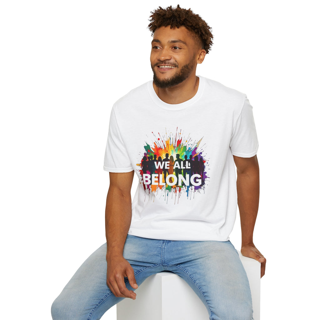 We All Belong Unisex Softstyle T-Shirt - Colorful Pride Tee