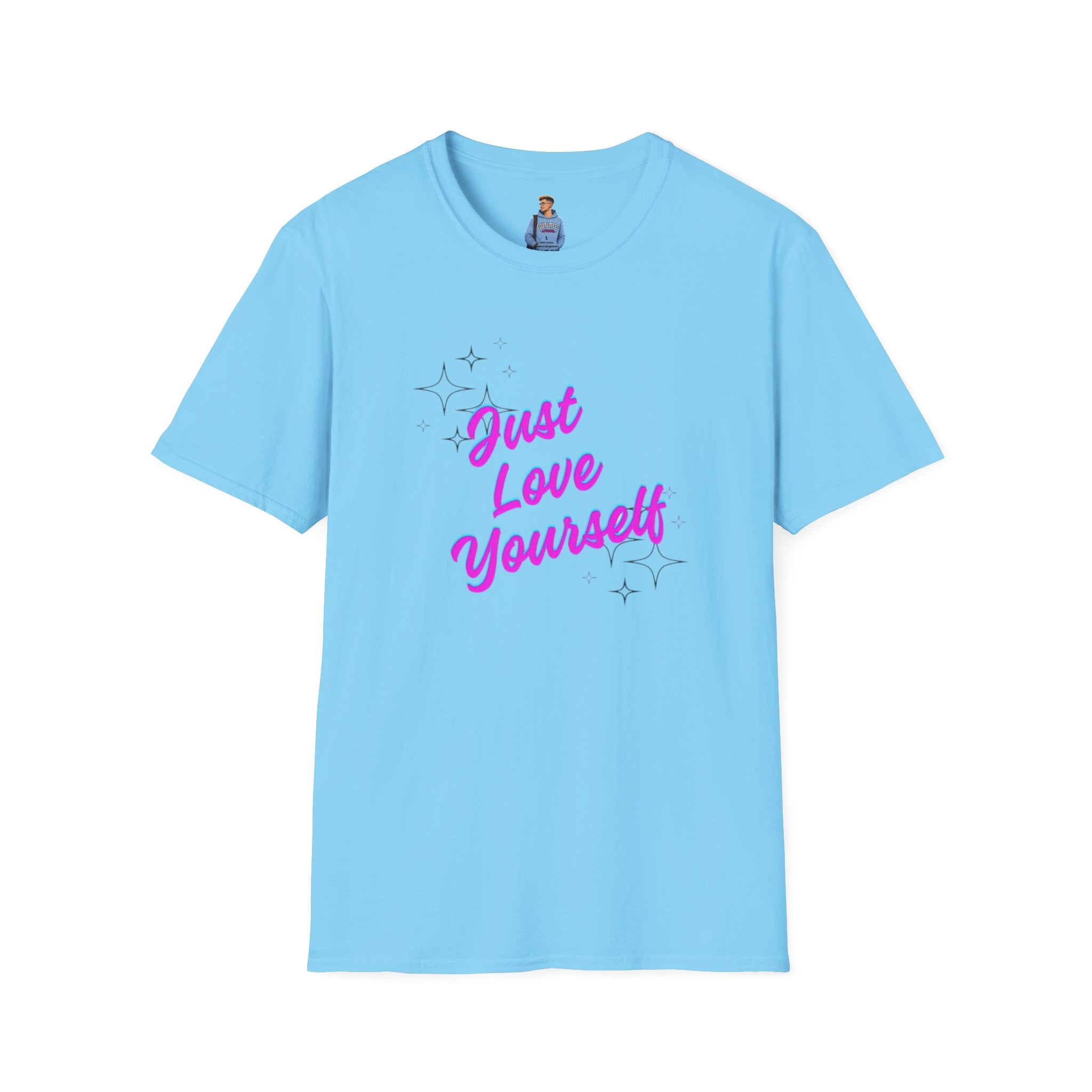 Camiseta unisex de estilo suave "Just Love Yourself": camiseta motivacional para el amor propio