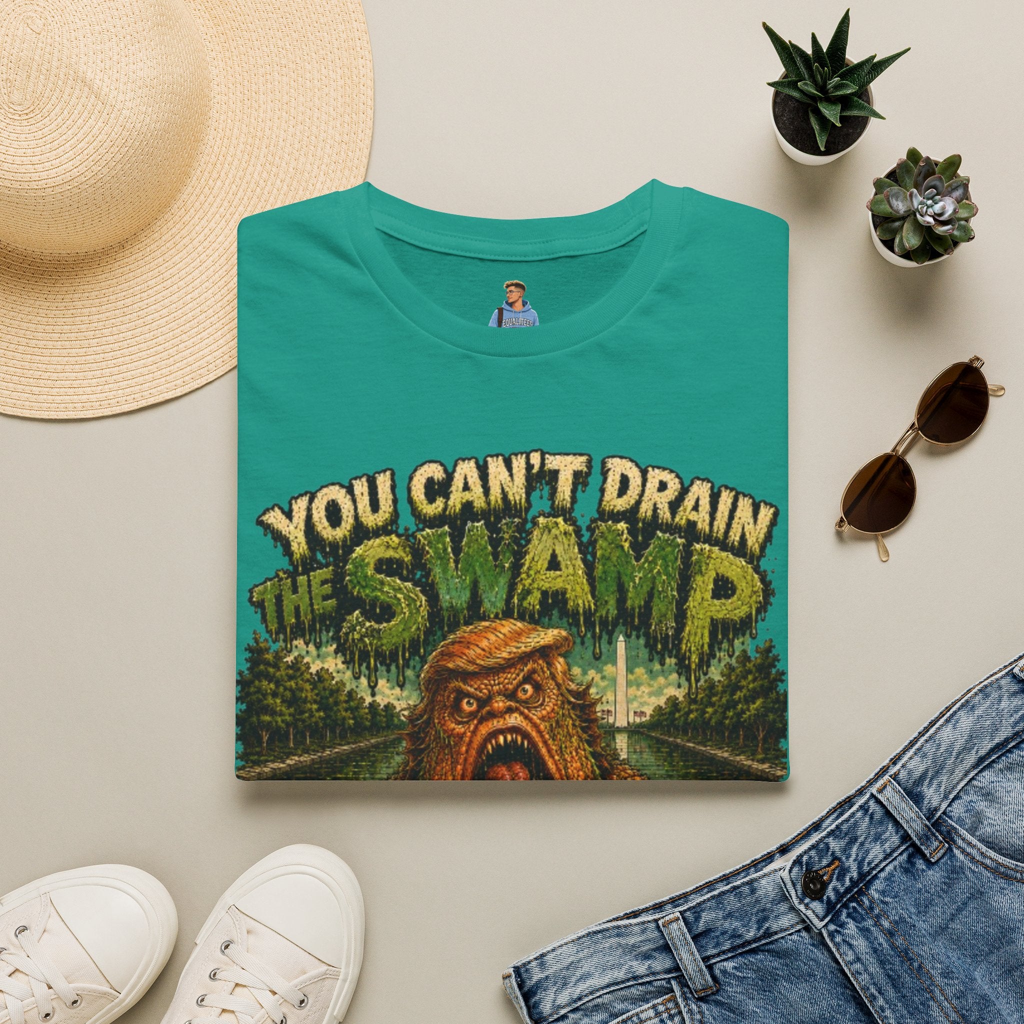 T-Shirt — "You Can't Drain the Swamp when you ARE the Swamp" Graphic Tee