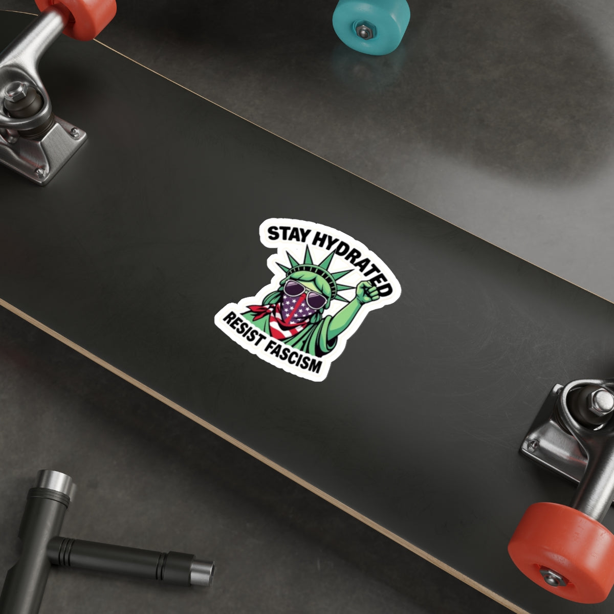 Stay Hydrated, Resist Fascism Sticker - EqualiTees.Me