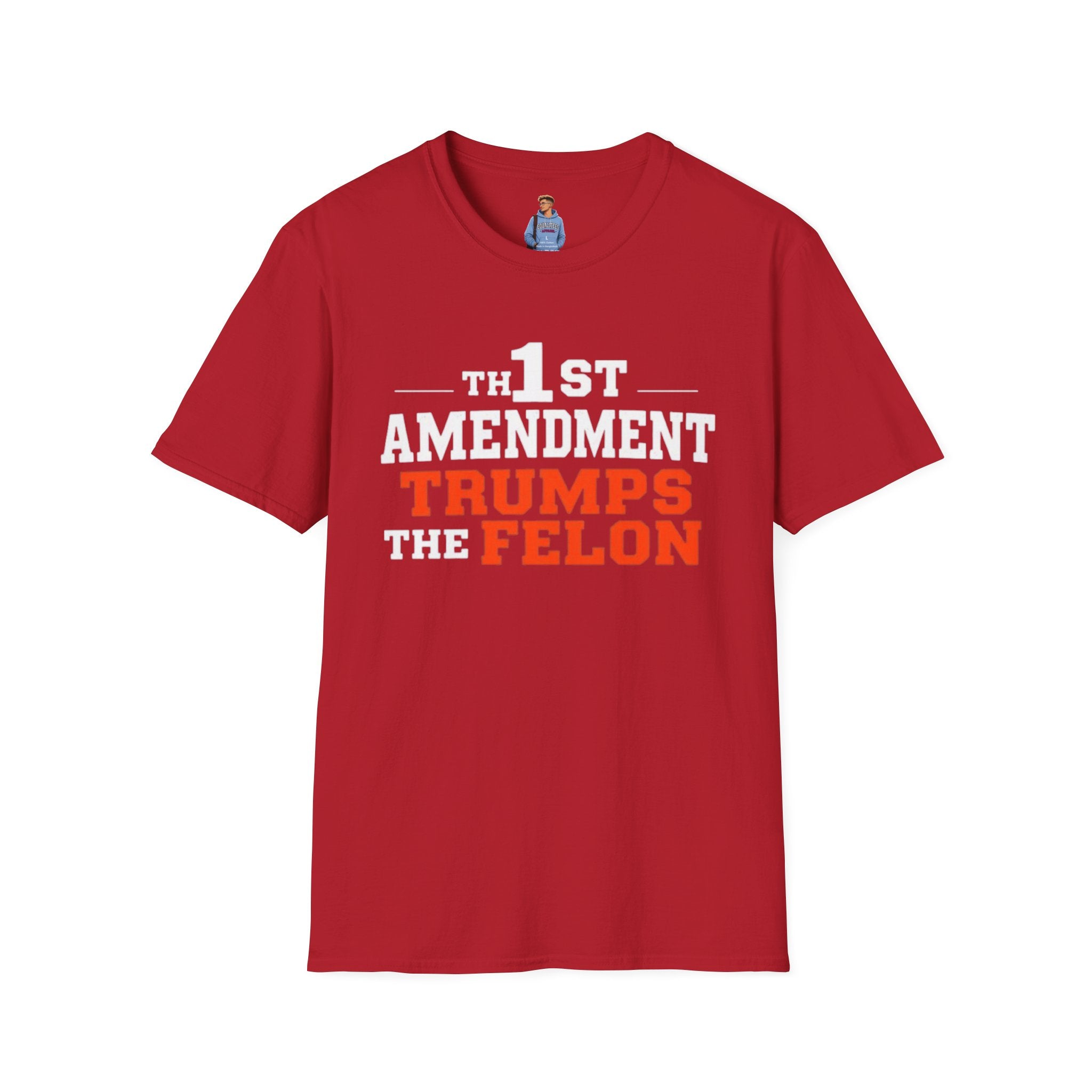 1st Amendment Trumps the Felon T-Shirt