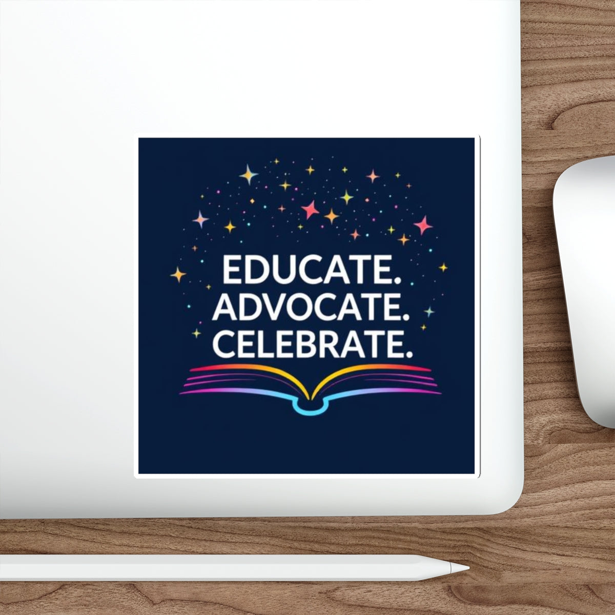 Educational Advocacy Die-Cut Stickers - Celebrate Learning! - Inspiring Designs for Students & Educators - EqualiTees.Me