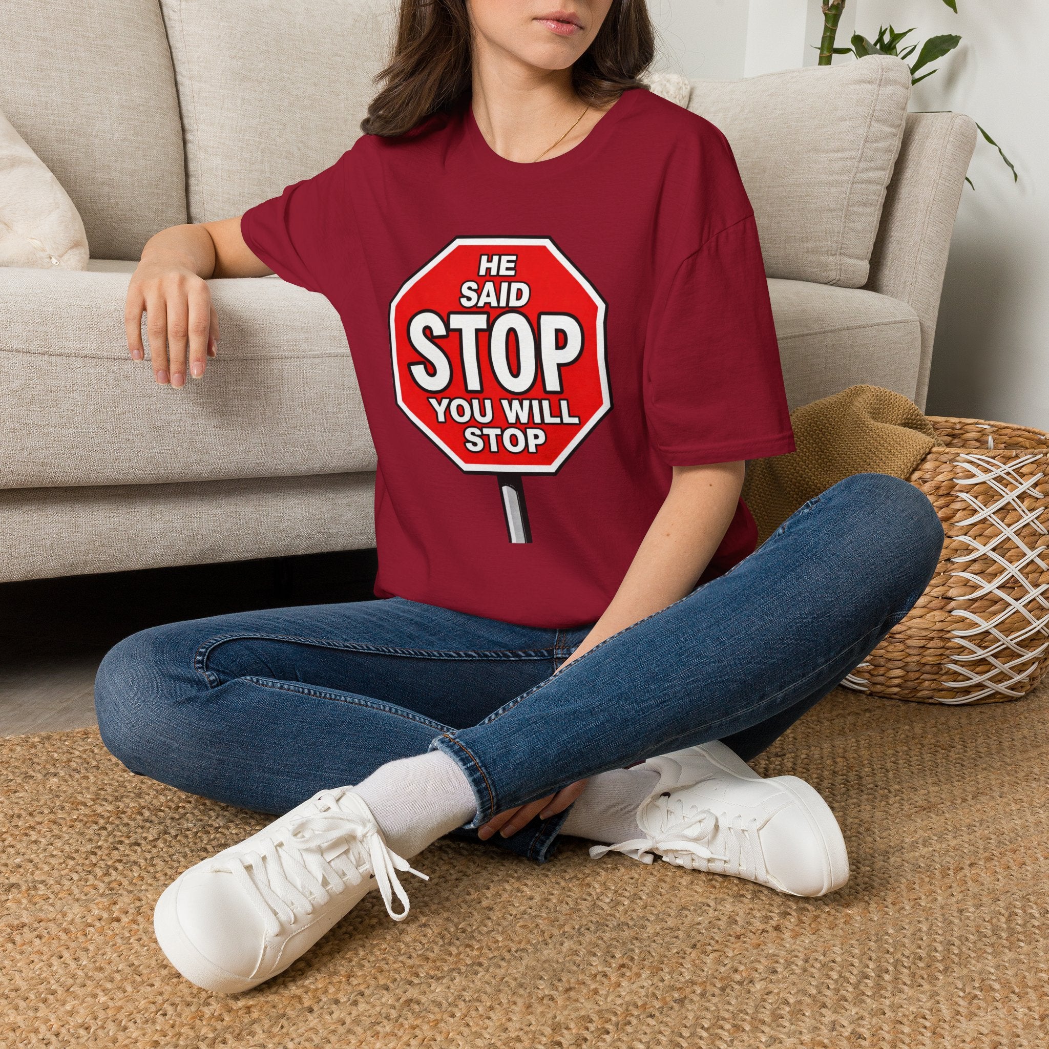 He Said Stop T-Shirt - Consent Awareness