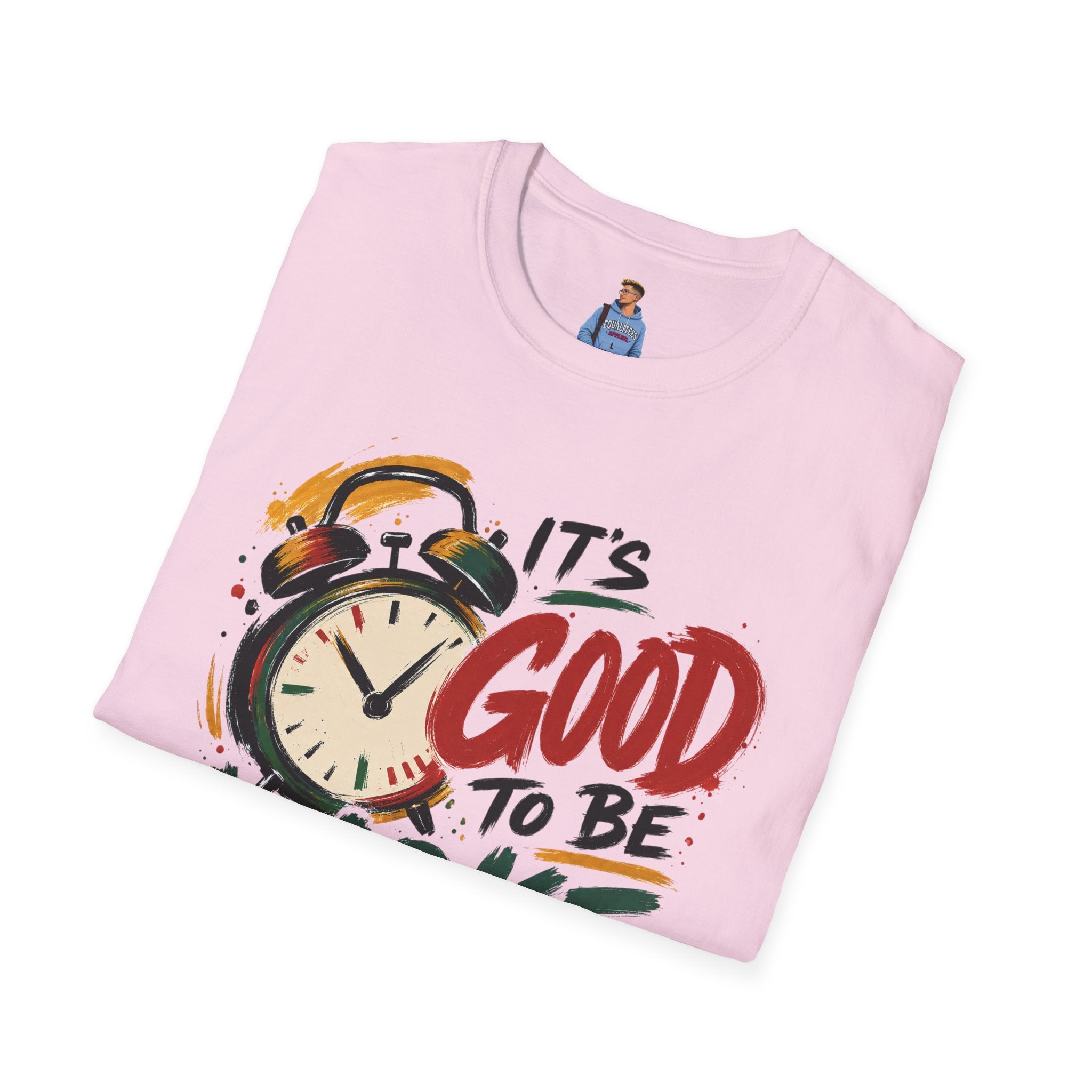 T-Shirt — "It's Good To Be Woke" Graphic Tee (Alarm Clock Design)