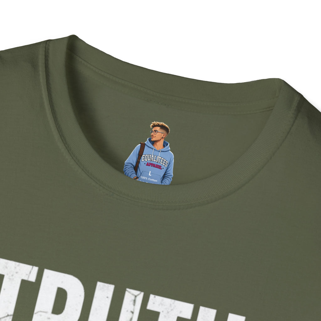 Camiseta unisex de estilo suave: camiseta con el lema "La verdad importa", ideal para activistas y uso diario.