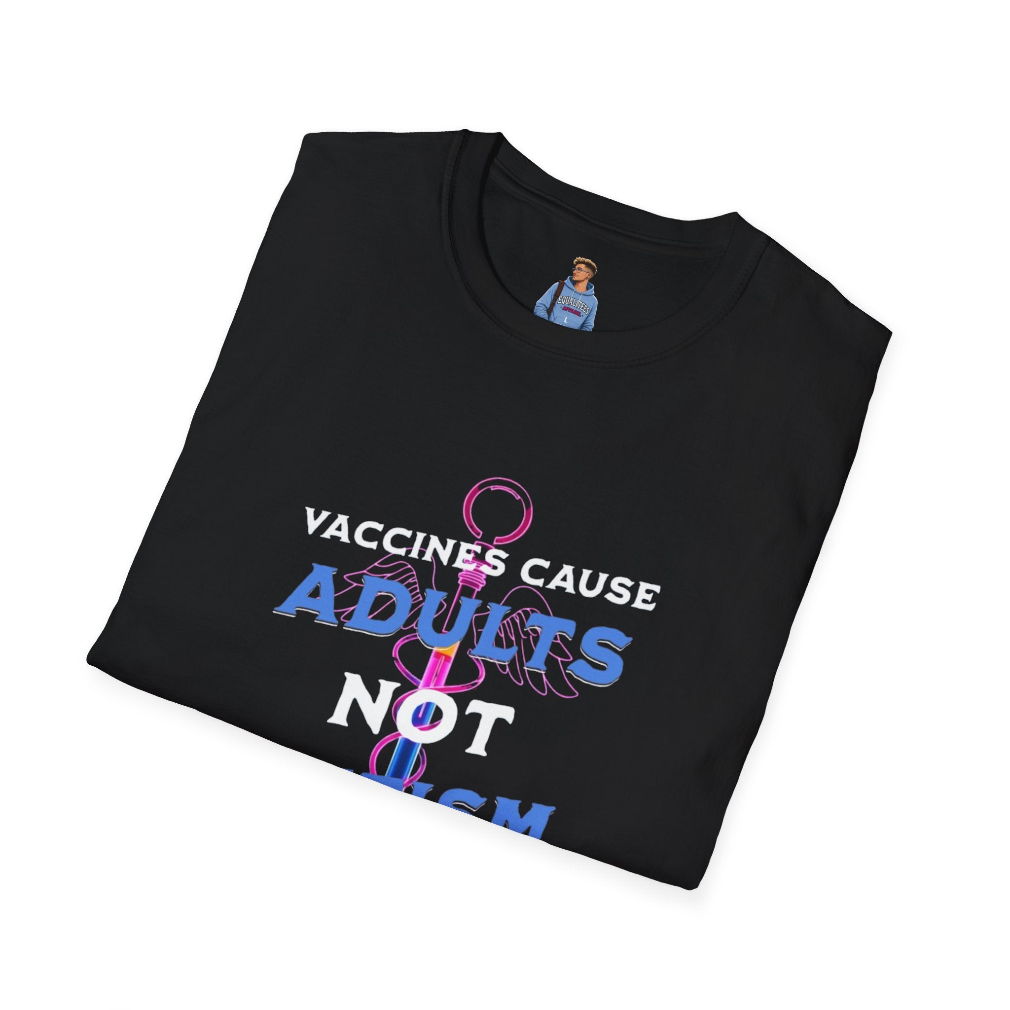 Camiseta unisex de estilo suave con la frase "Las vacunas son la causa de los adultos, no del autismo"