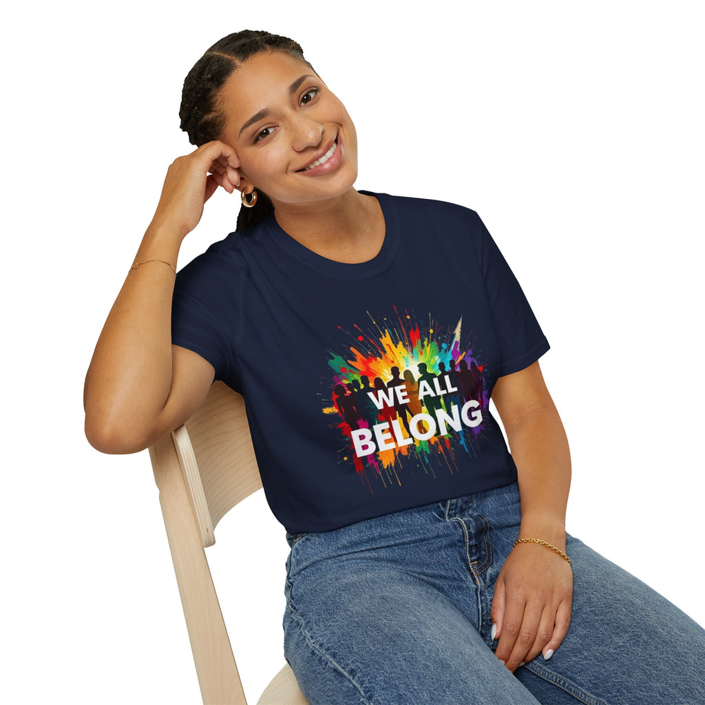 We All Belong Unisex Softstyle T-Shirt - Colorful Pride Tee