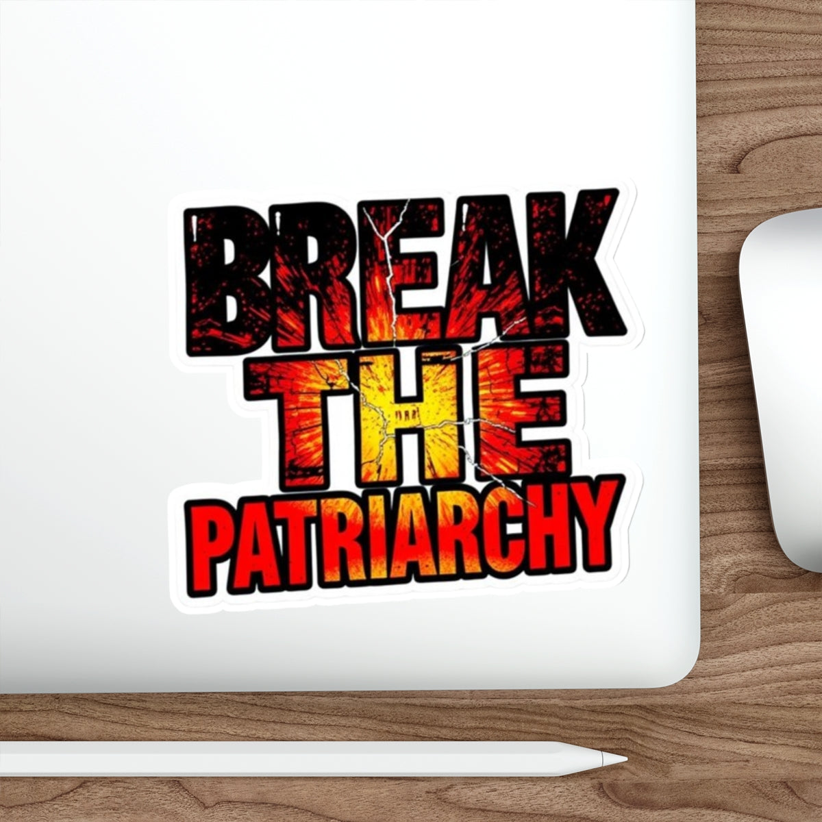 BREAK THE PATRIARCHY Sticker - EqualiTees.Me