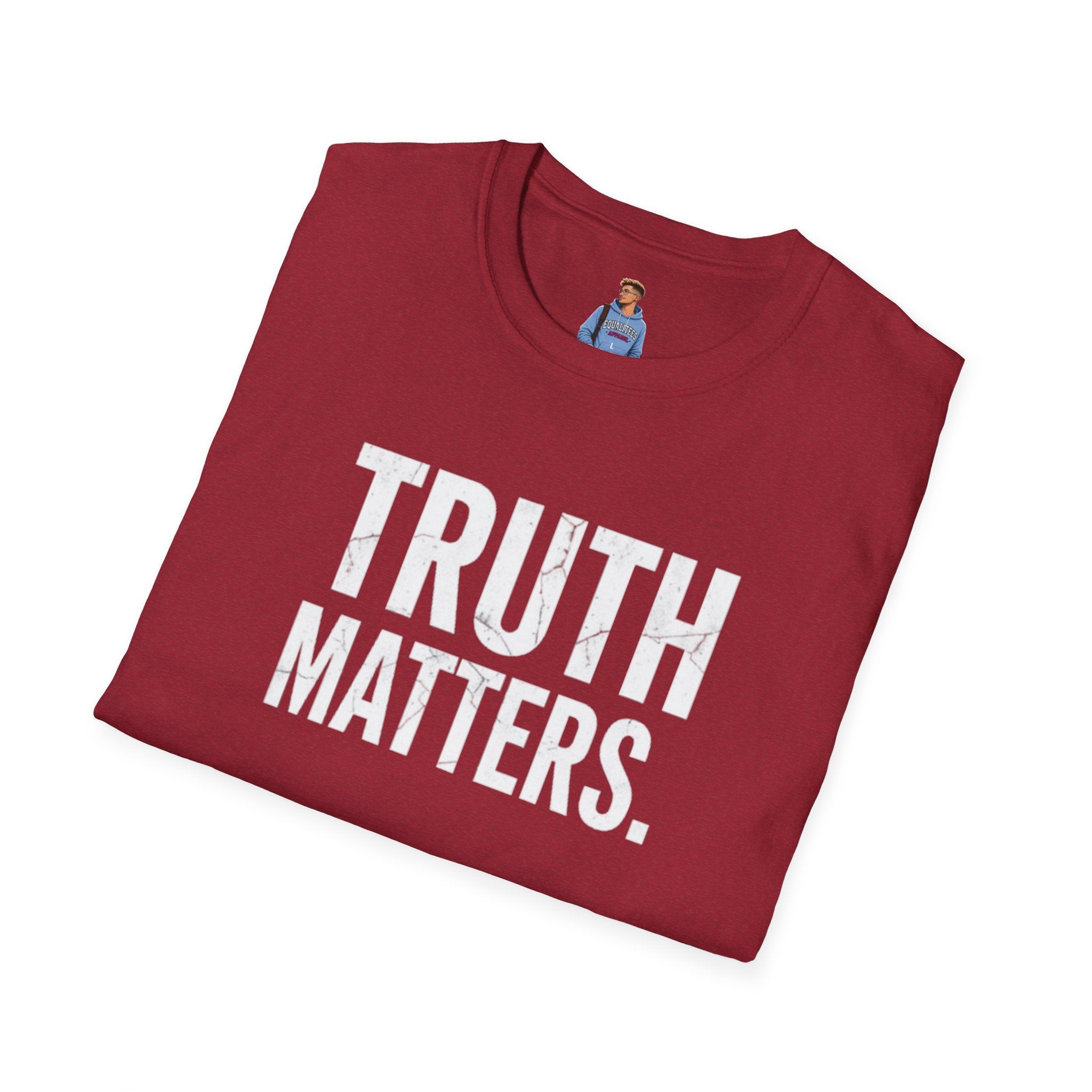 Camiseta unisex de estilo suave: camiseta con el lema "La verdad importa", ideal para activistas y uso diario.