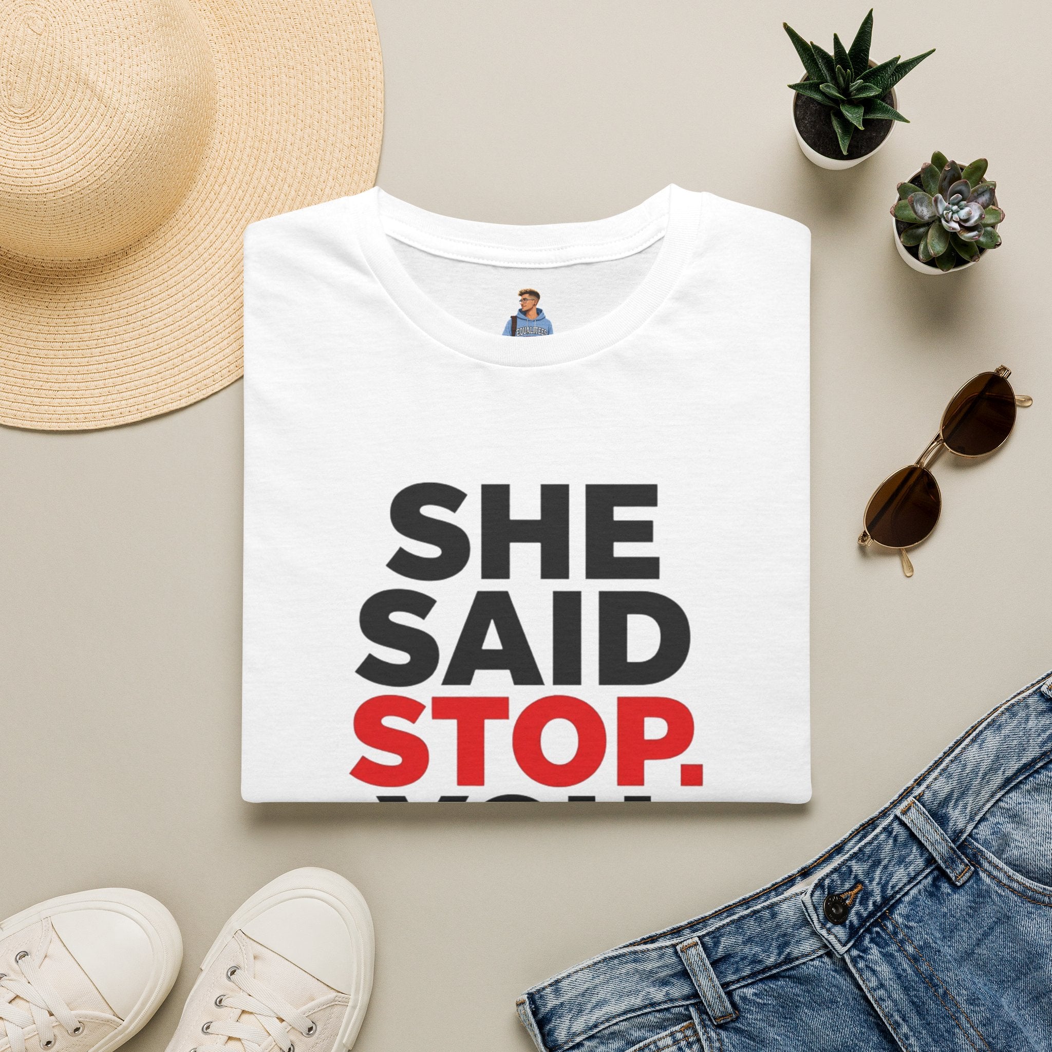 She Said Stop T-Shirt - Bold Statement Tee for Consent Awareness