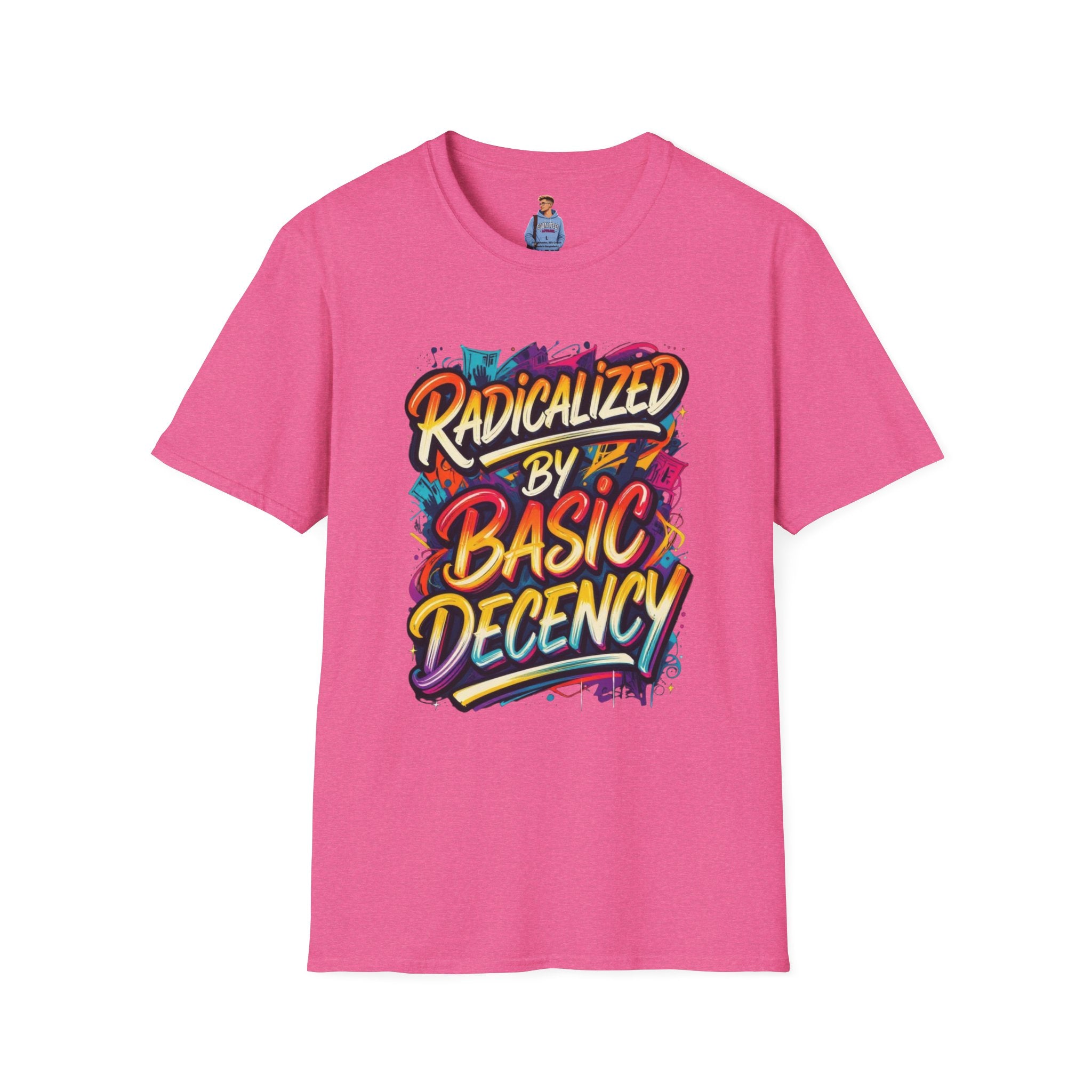 Radicalized by Basic Decency T-Shirt Colorful Graffiti Typography