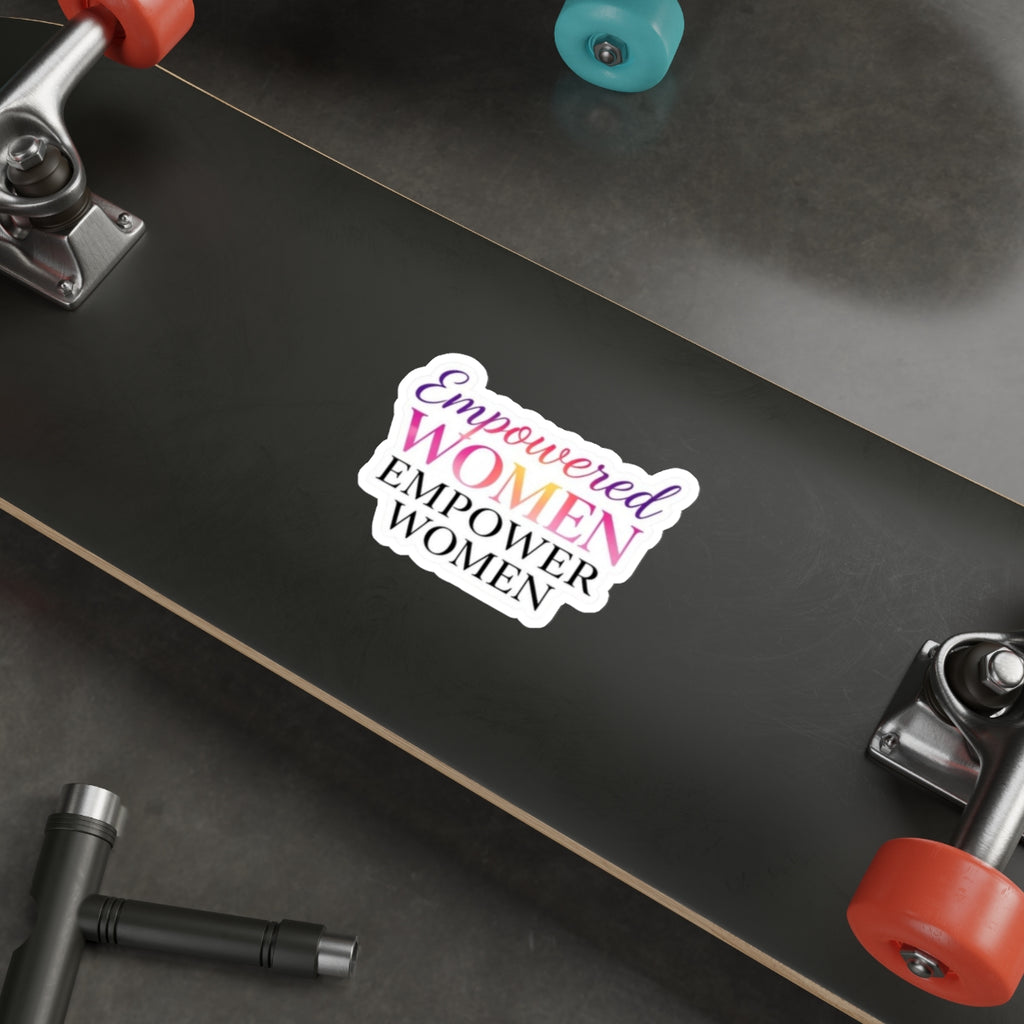 Die-Cut Stickers - Empowered Women Empower Women - EqualiTees.Me