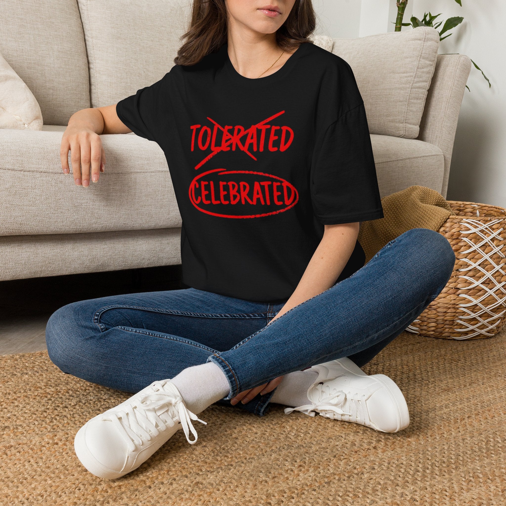 Not Tolerated. Celebrated. T-Shirt