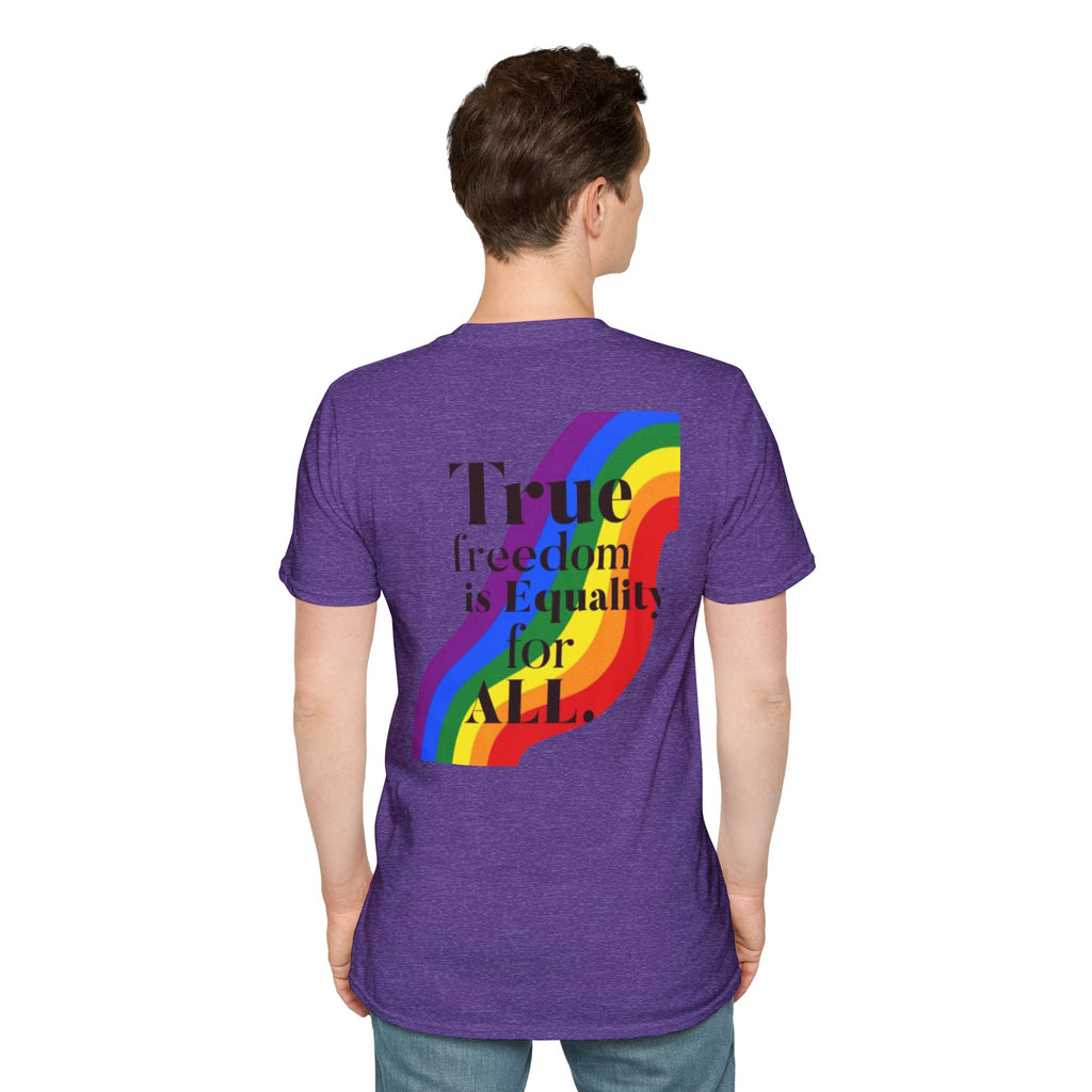 Pride-Theme Unisex Softstyle T-Shirt - "True freedom is Equality for ALL"