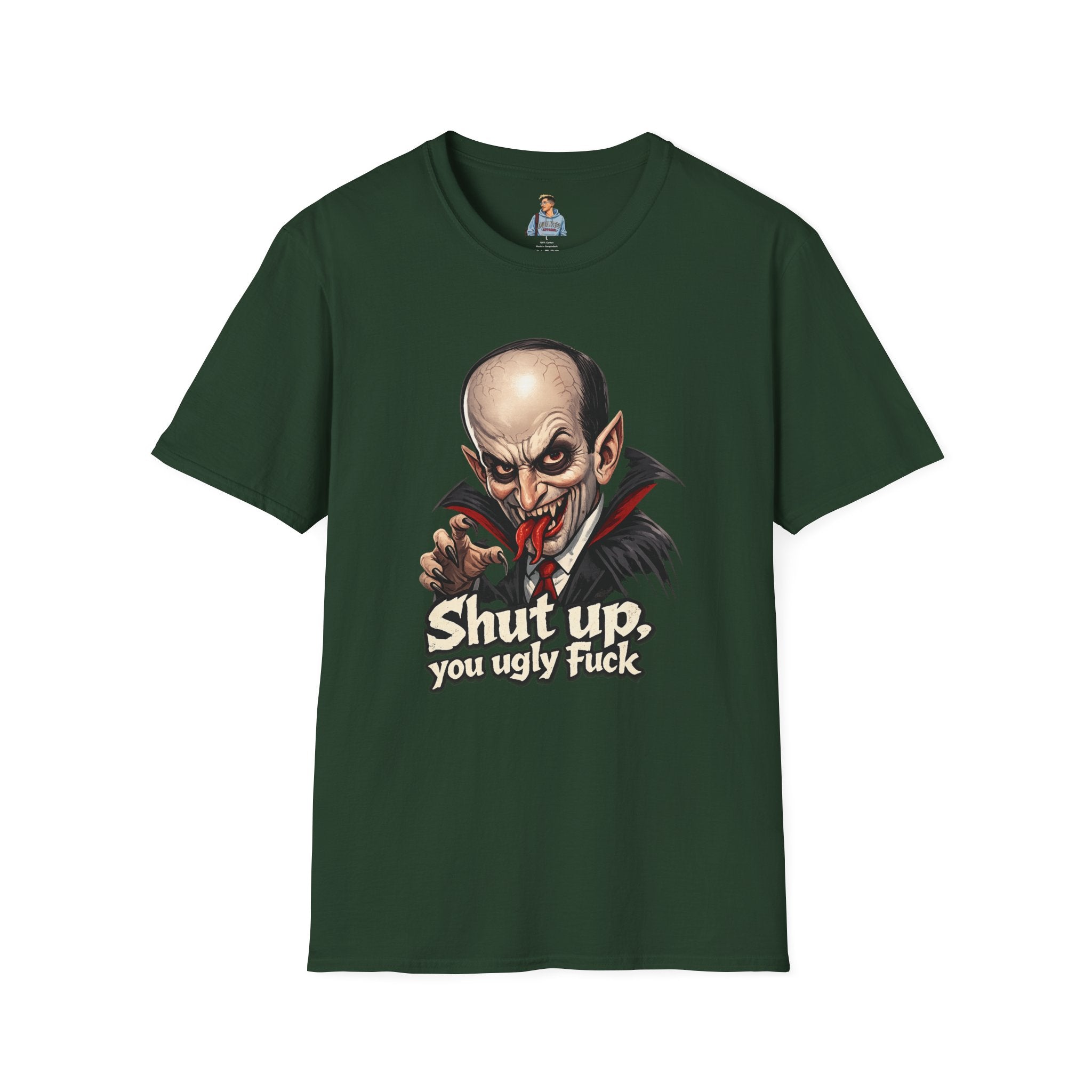 “Shut up, you ugly fuck” Funny graphic tee