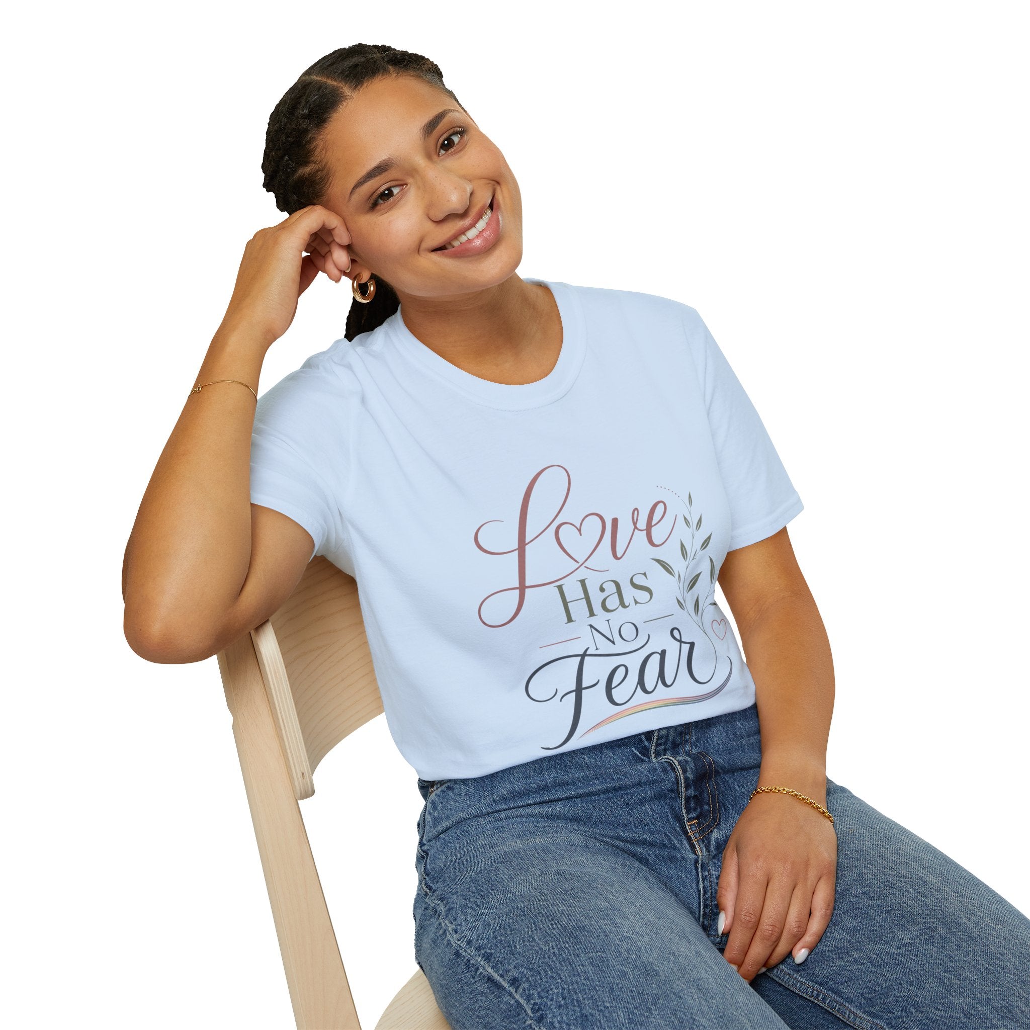Love Has No Fear T-Shirt — Inspirational Tee