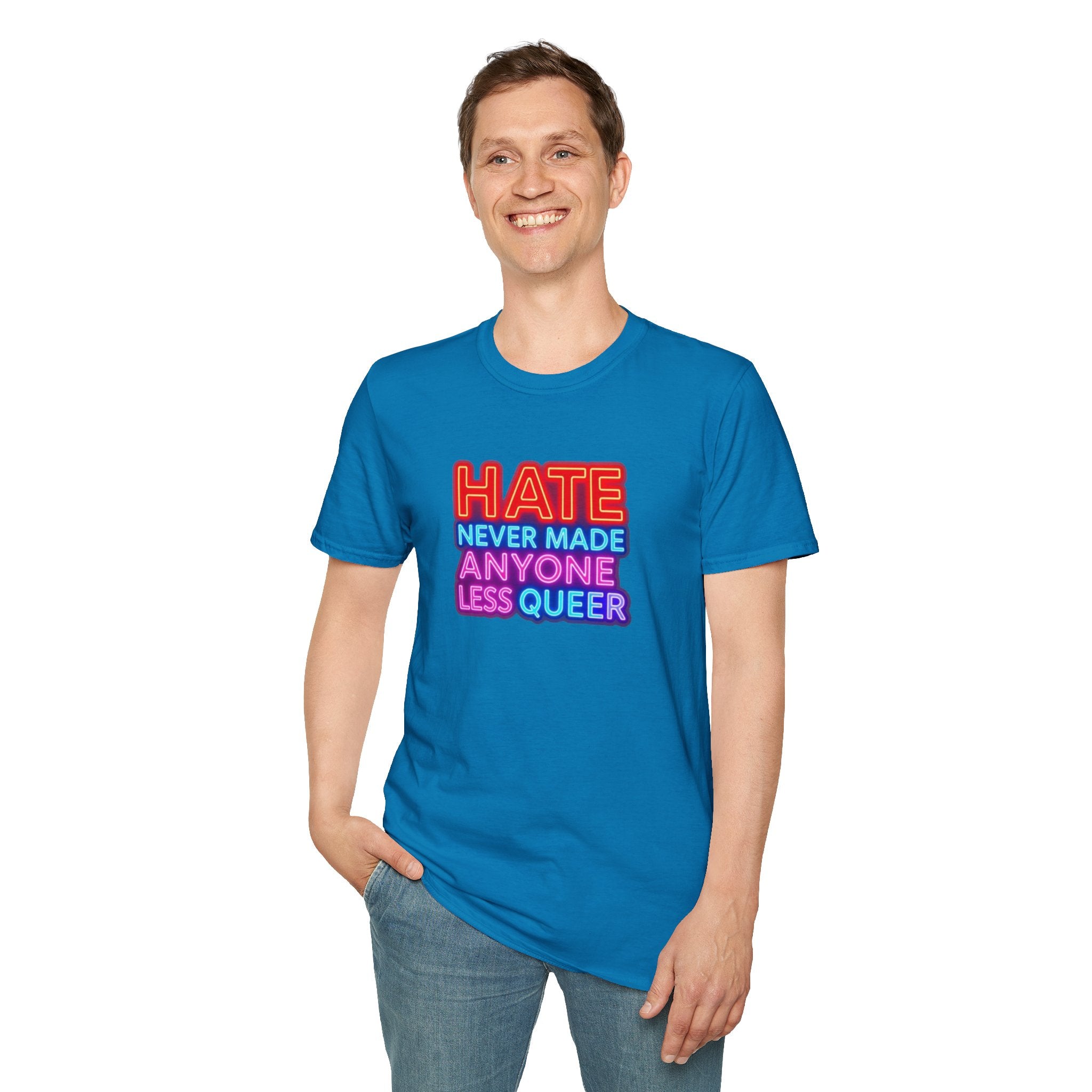 LGBTQ+ Pride Unisex T-Shirt - "Hate Never Made Anyone Less Queer" & "We All Belong" Design