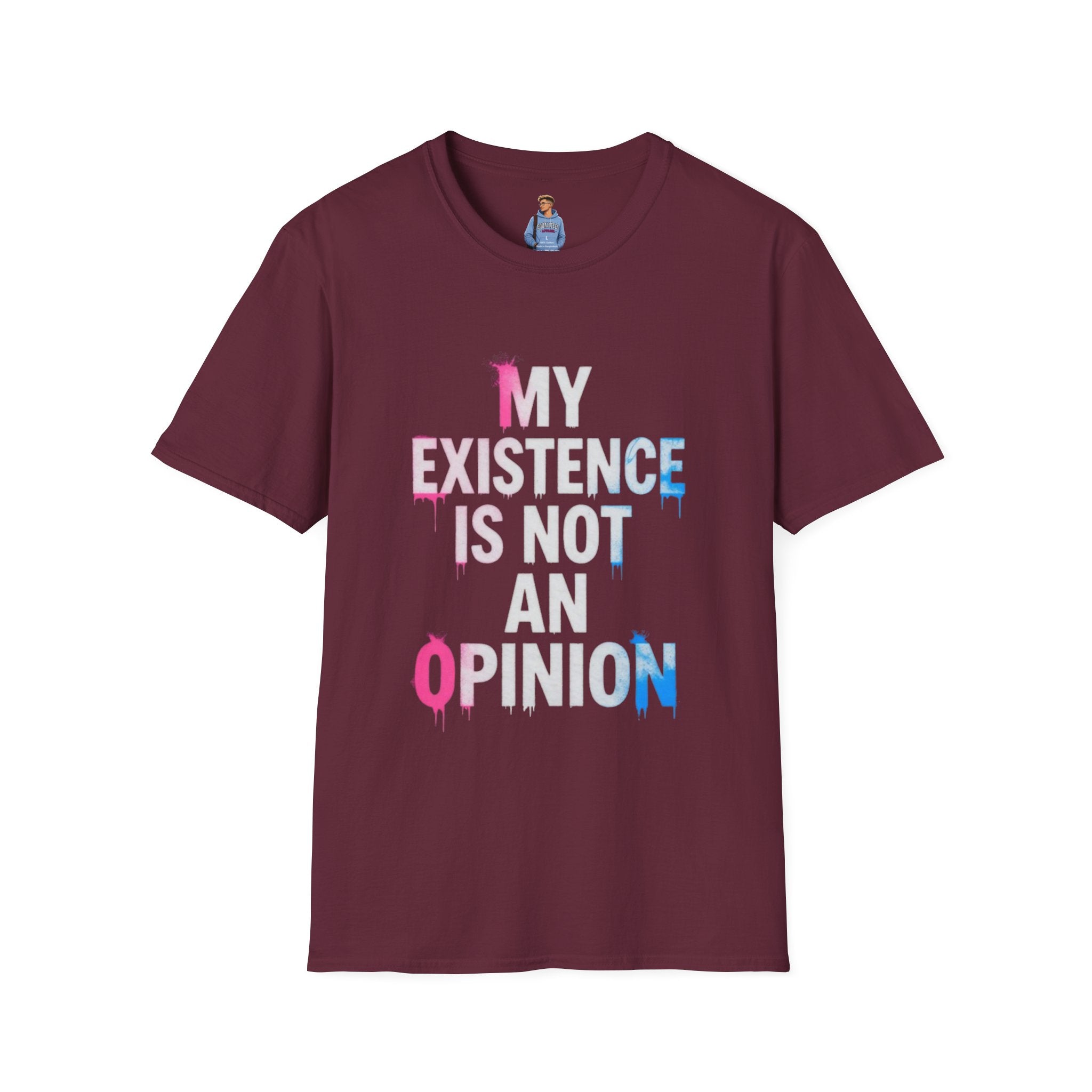 Trans Existence Statement T-Shirt