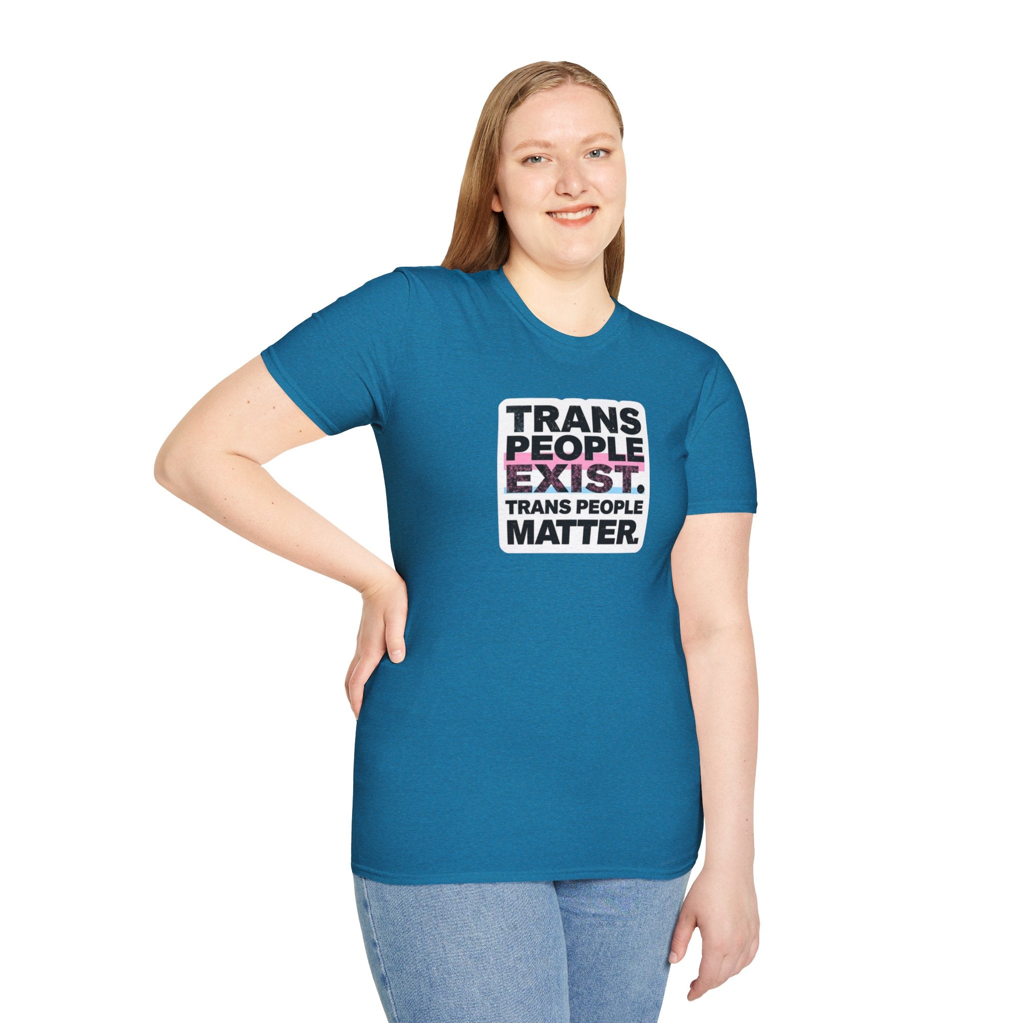 Trans People Exist T-Shirt