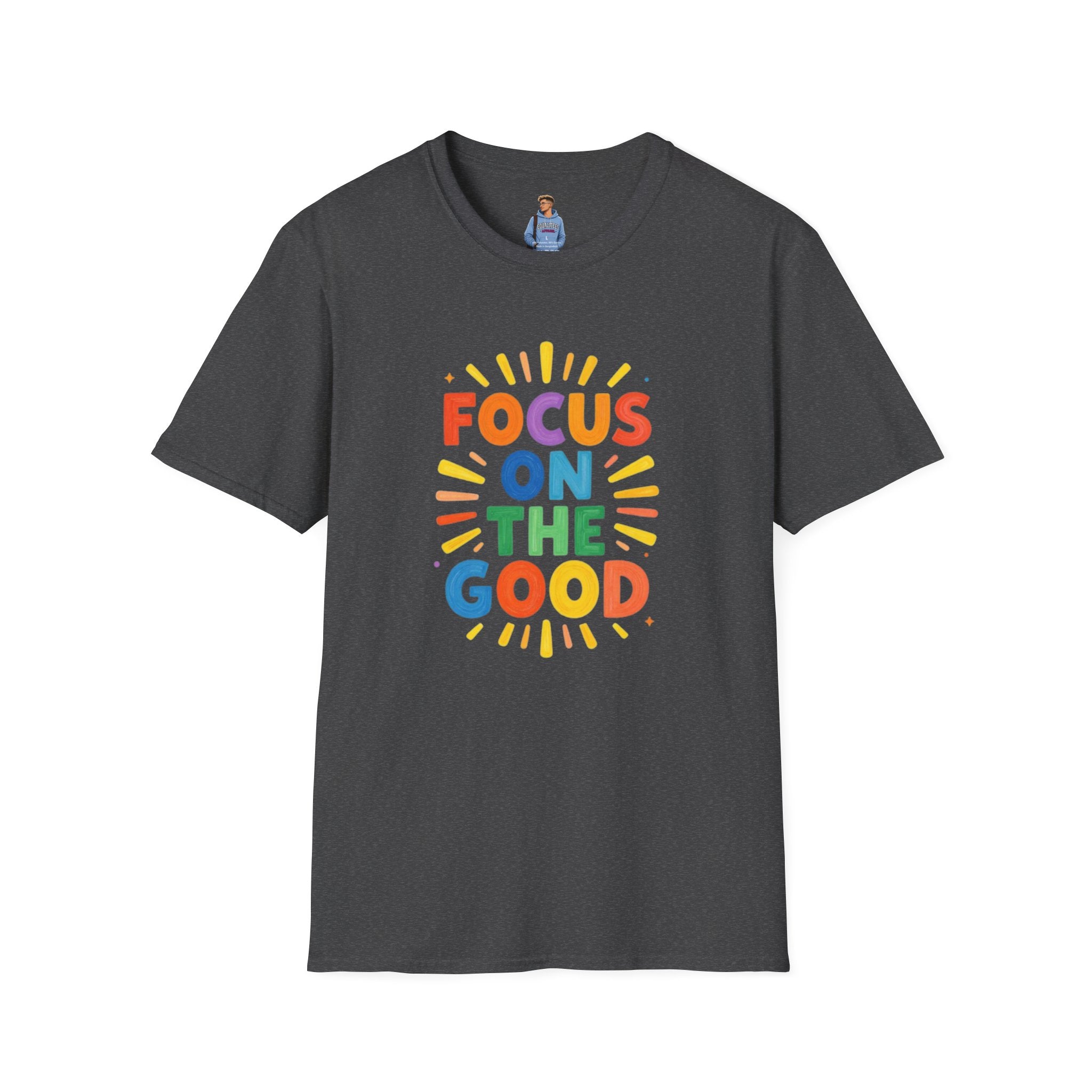 Focus On The Good T-Shirt