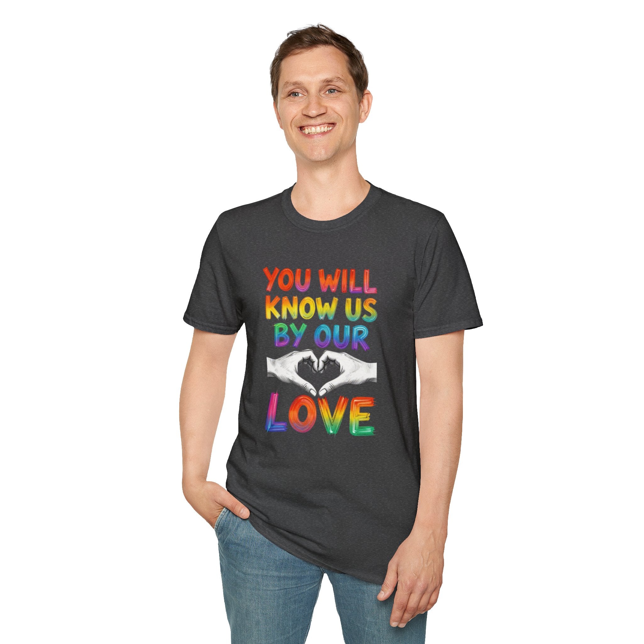 Know Us By Our Love T-Shirt