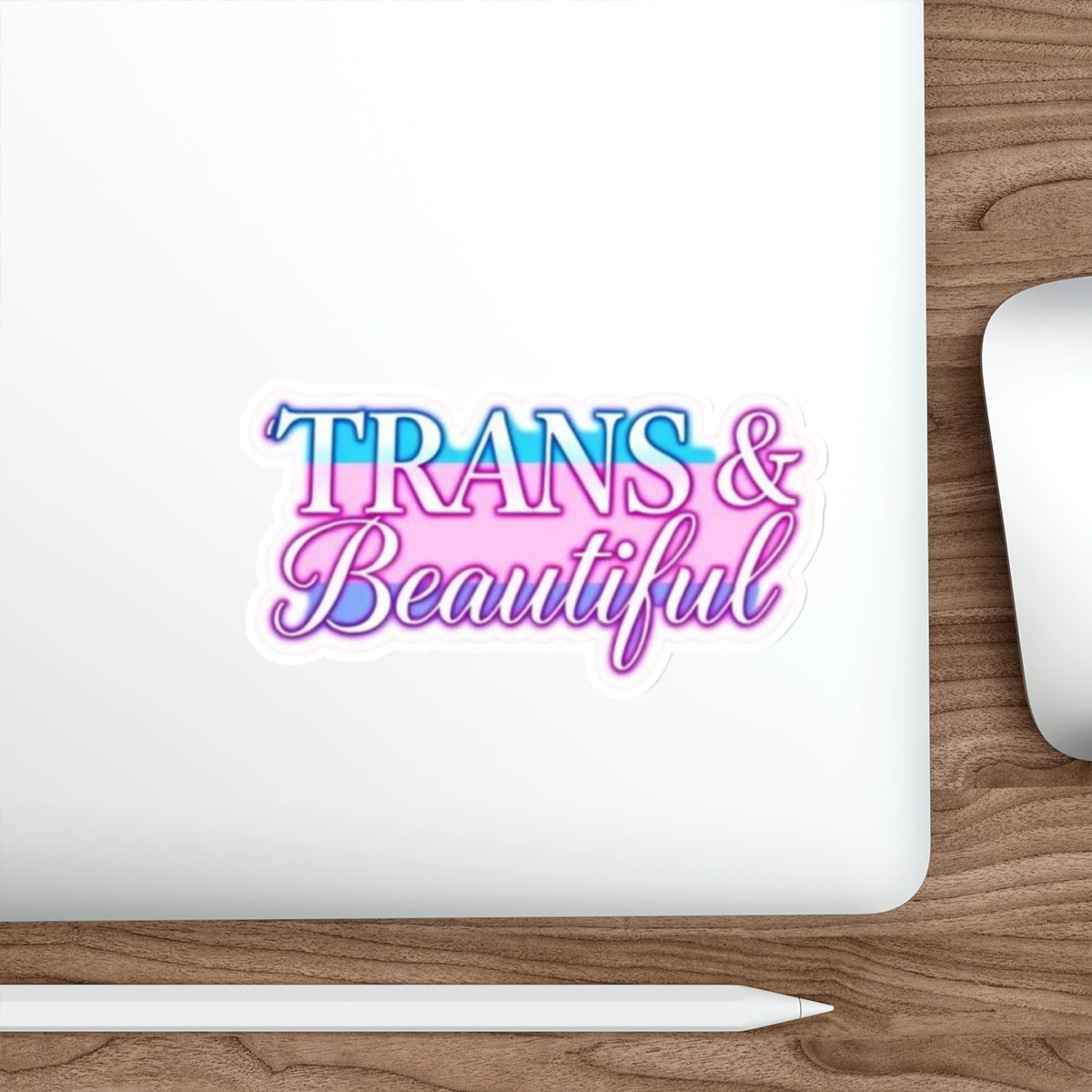 Die-Cut Stickers - TRANS & BEAUTIFUL - EqualiTees.Me