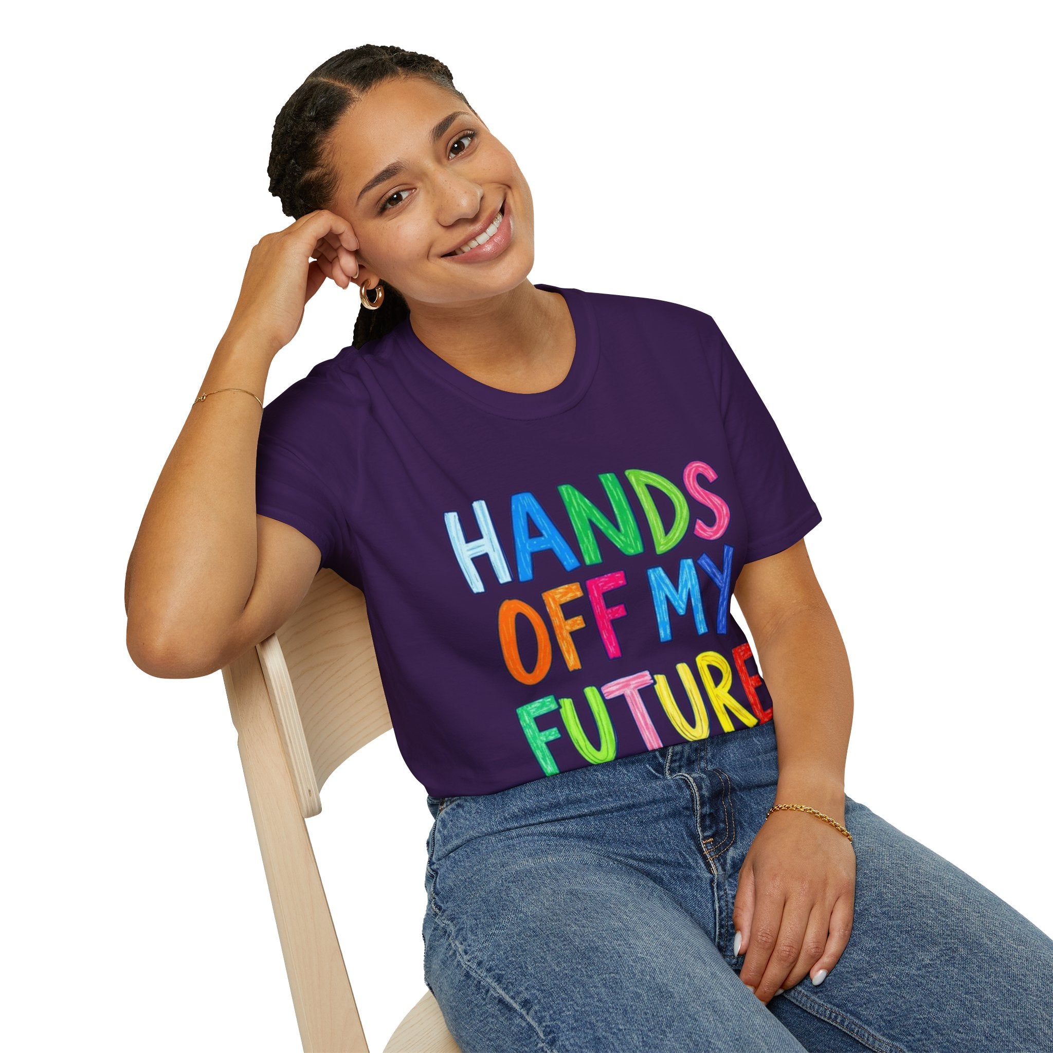 HANDS OFF MY FUTURE Political Statement T-Shirt