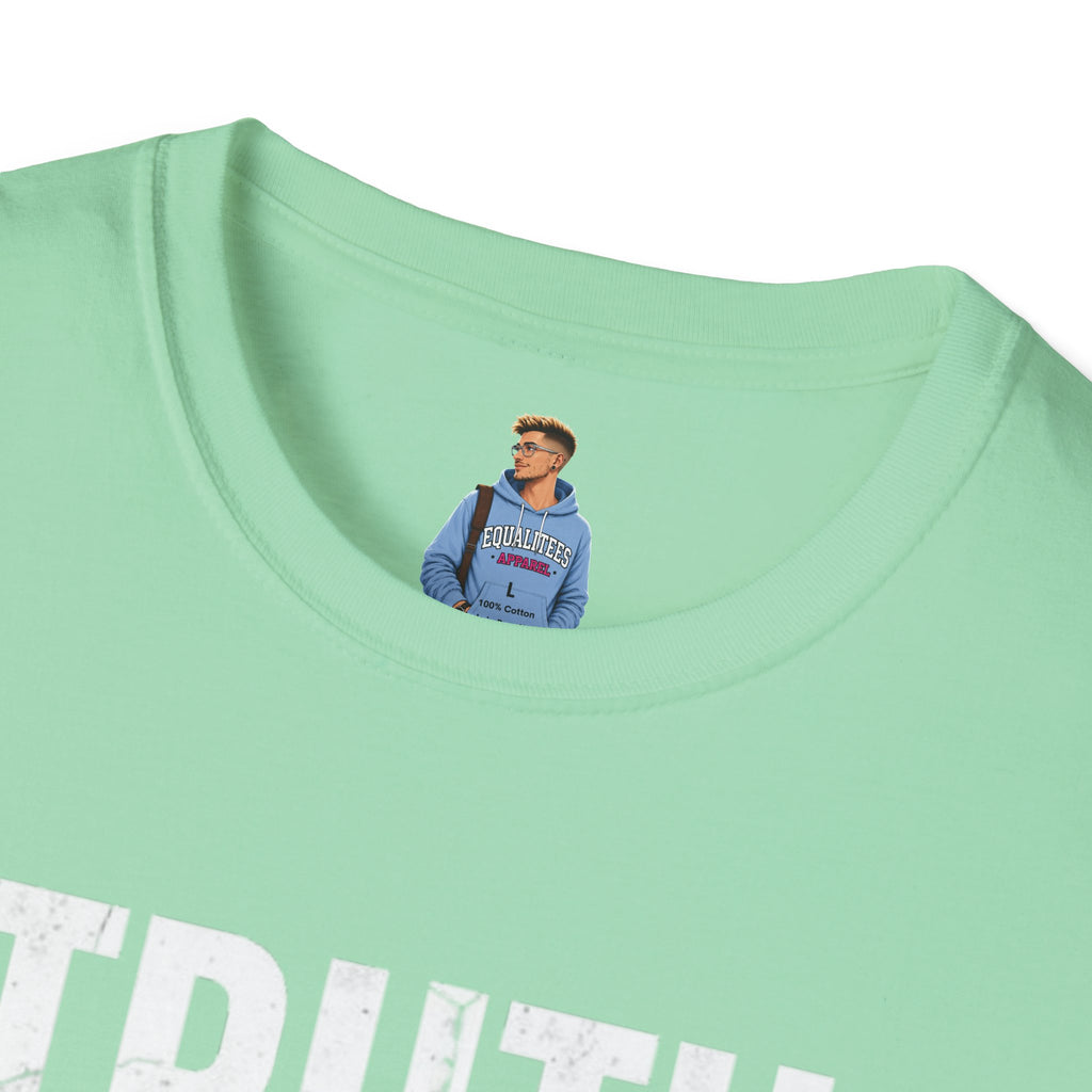 Camiseta unisex de estilo suave: camiseta con el lema "La verdad importa", ideal para activistas y uso diario.