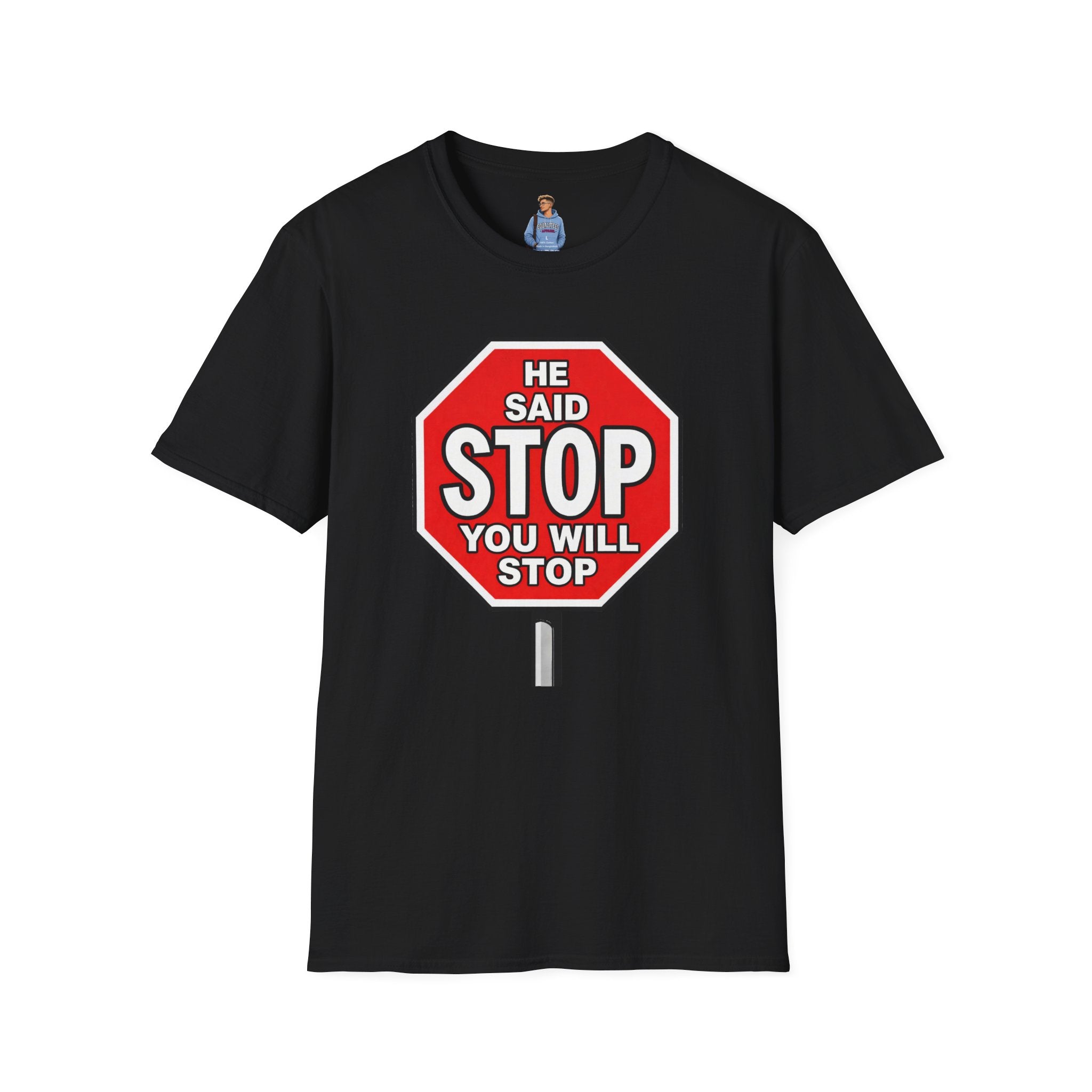 He Said Stop T-Shirt - Consent Awareness