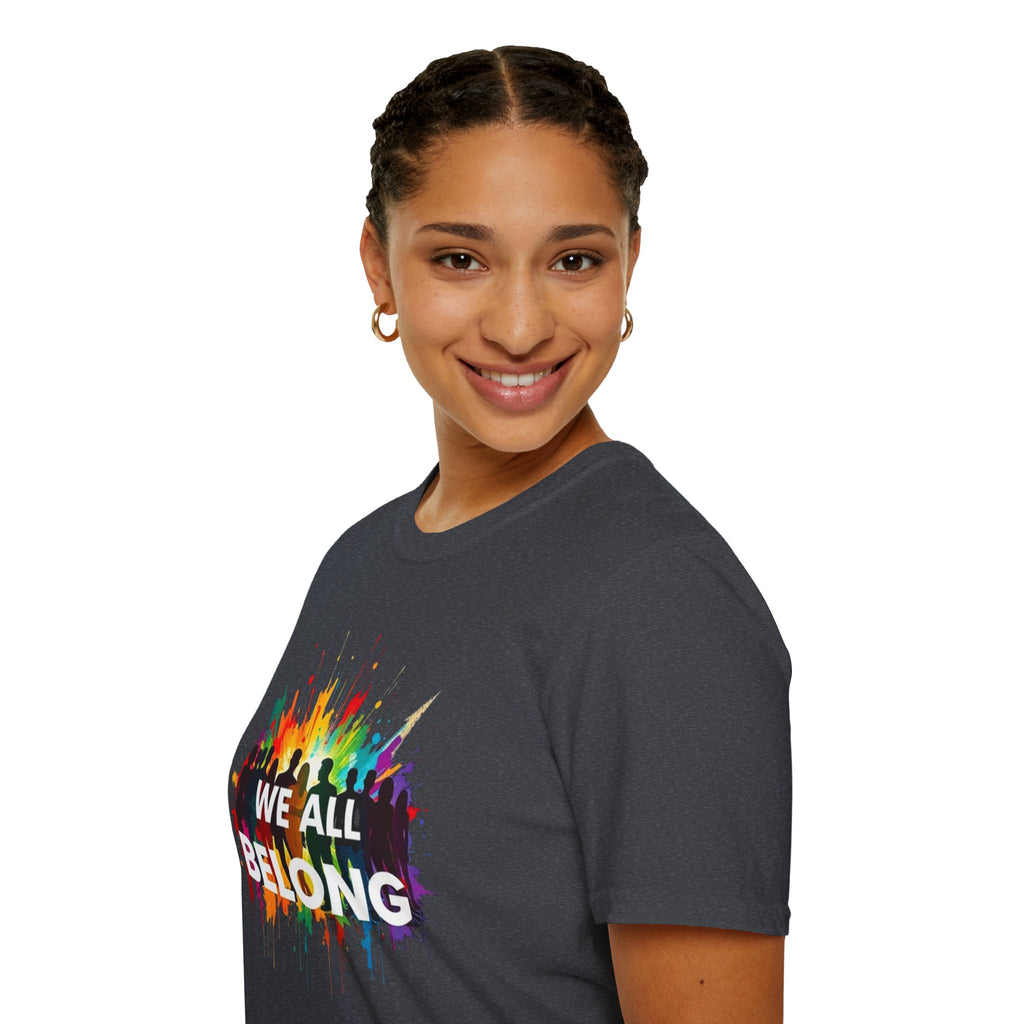 We All Belong Unisex Softstyle T-Shirt - Colorful Pride Tee